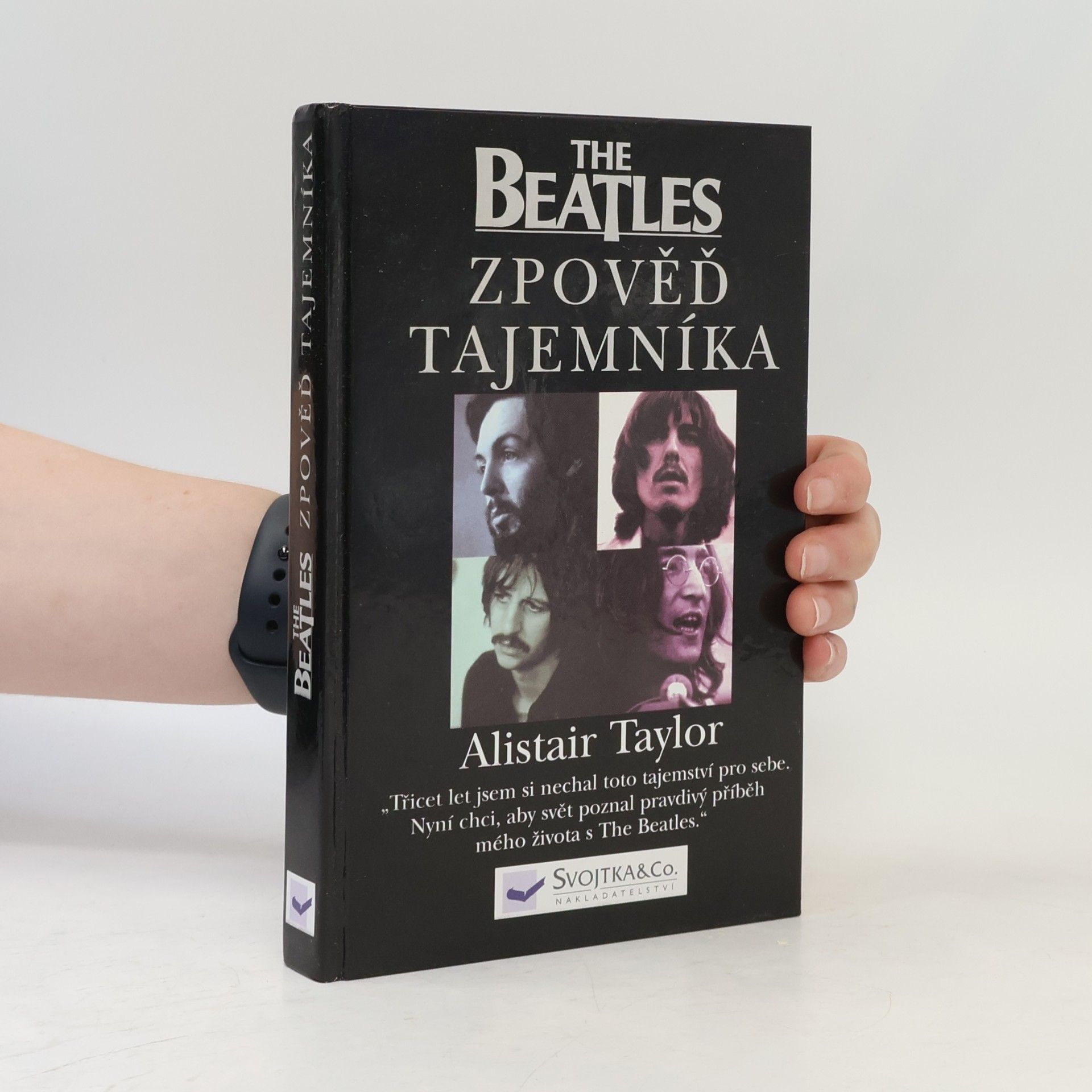Alistair Taylor The Beatles. Zpověď tajemníka