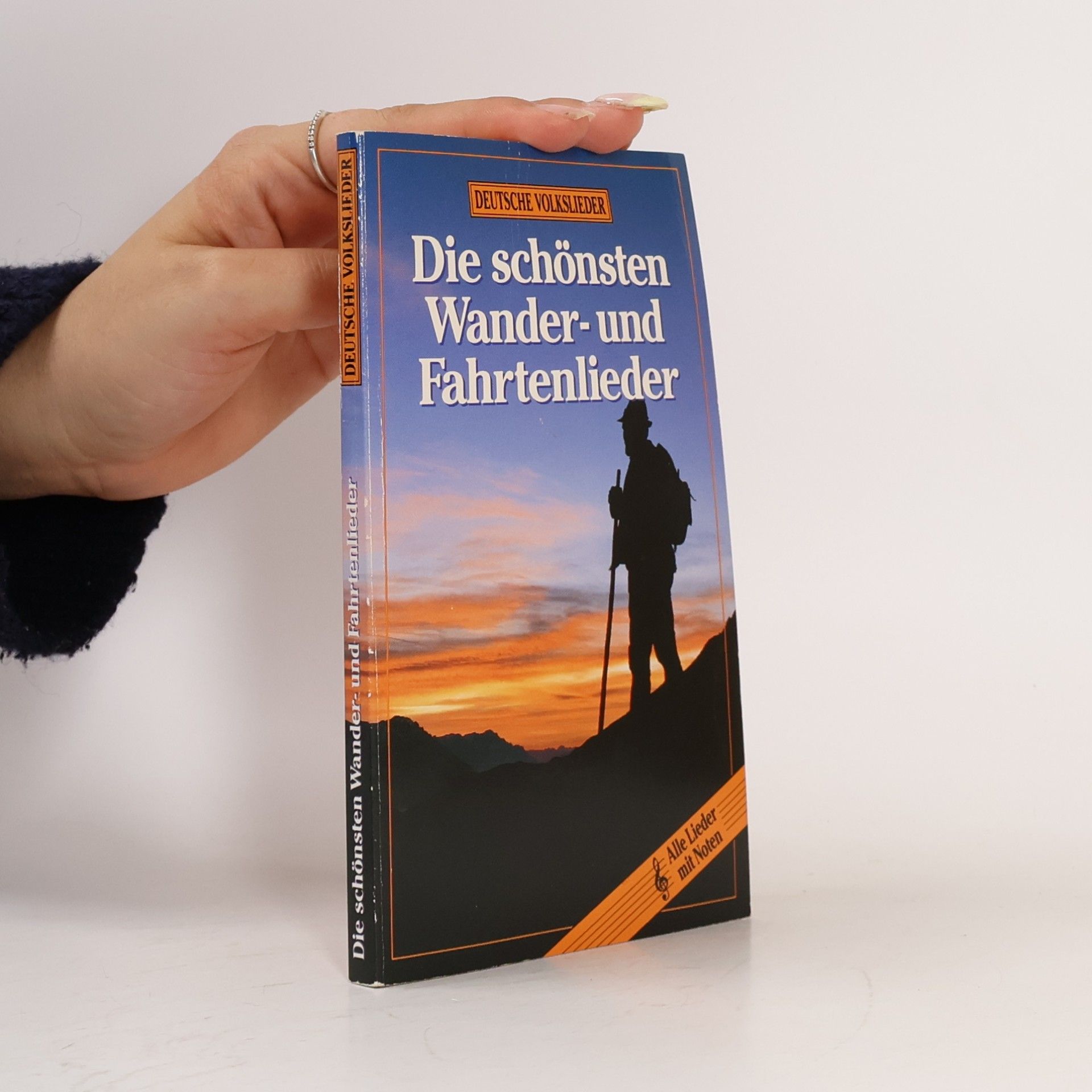 Autorenkollektiv Die schönsten Wander und Fahrtenlieder