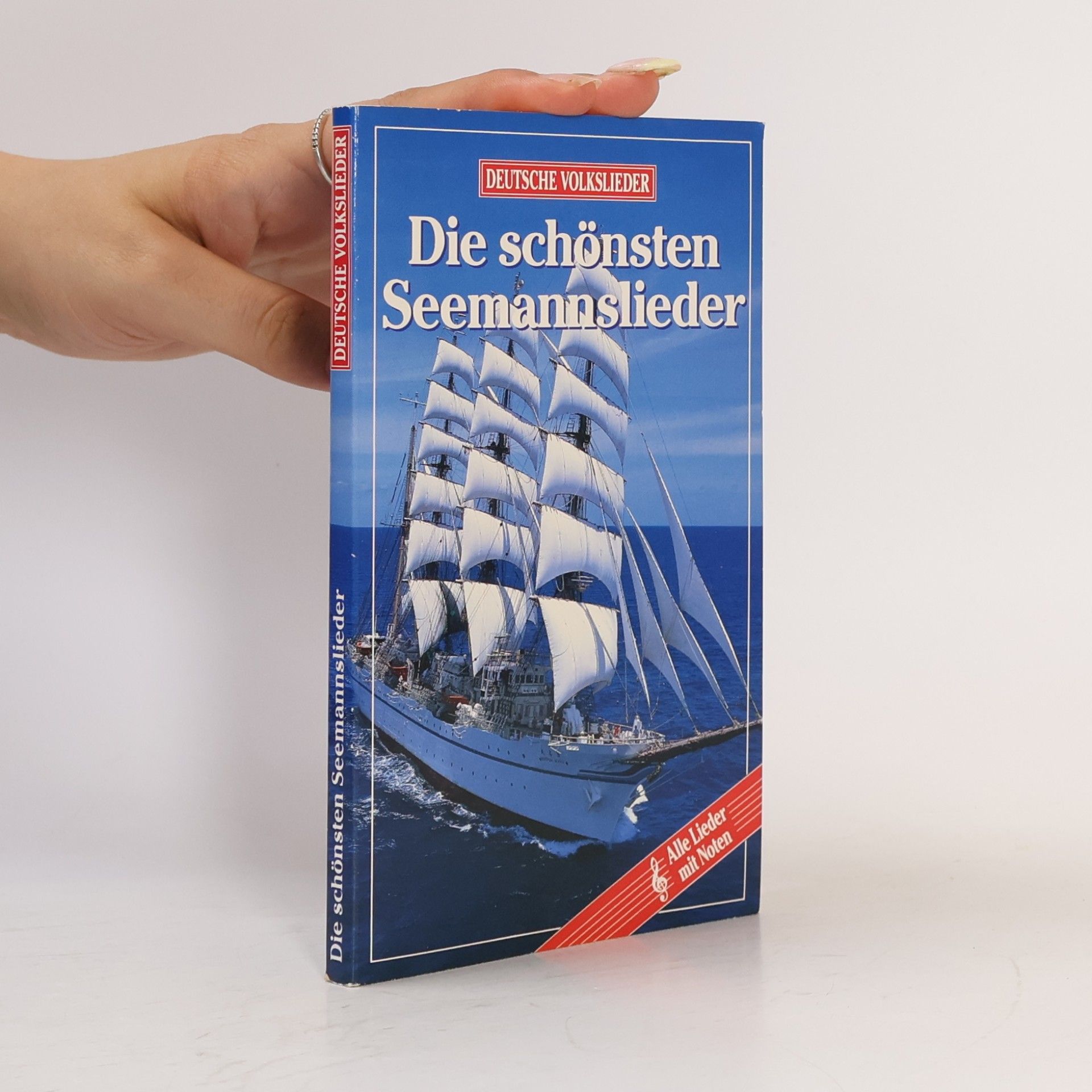 Autorenkollektiv Die schönsten Seemannslieder