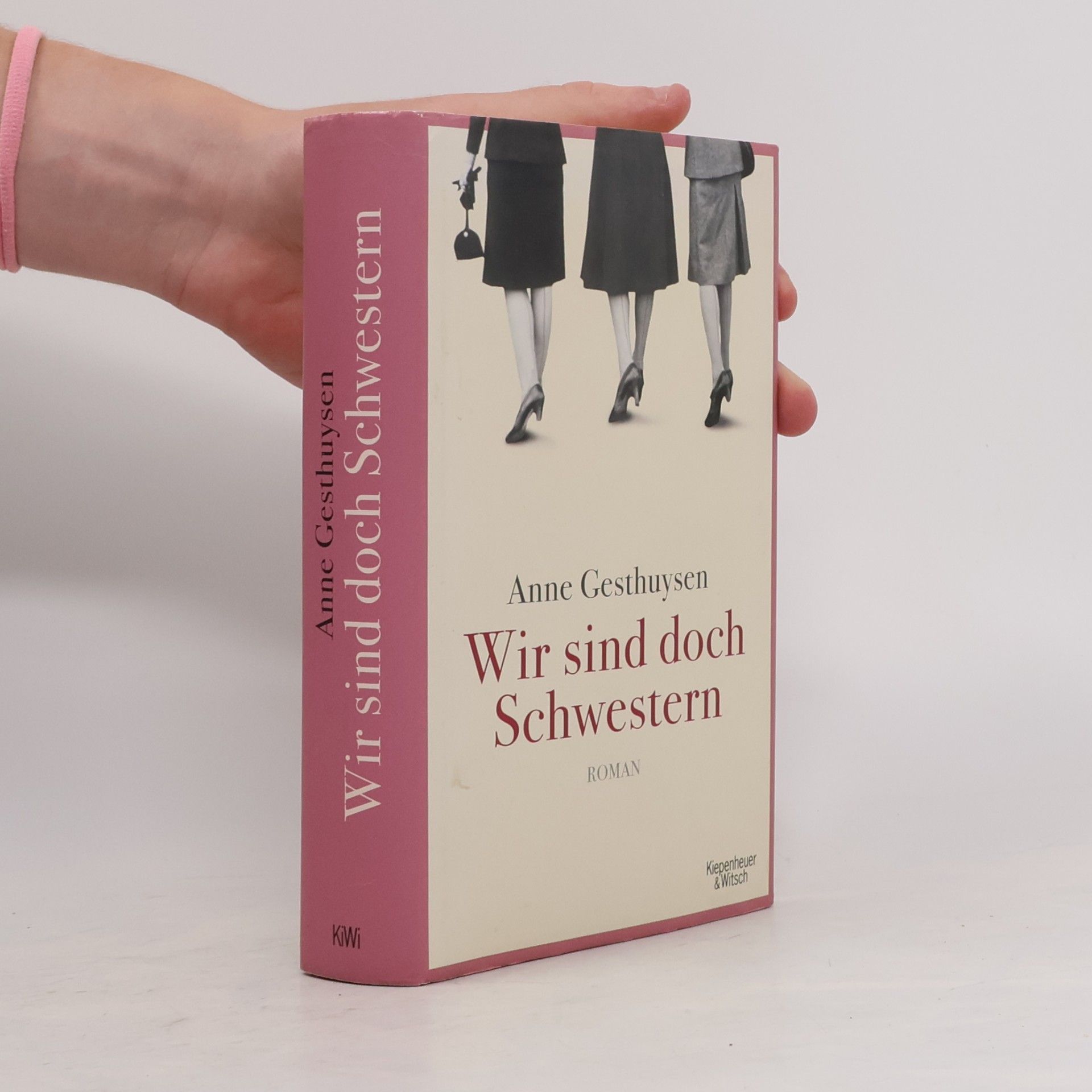 Anne Gesthuysen Wir sind doch Schwestern
