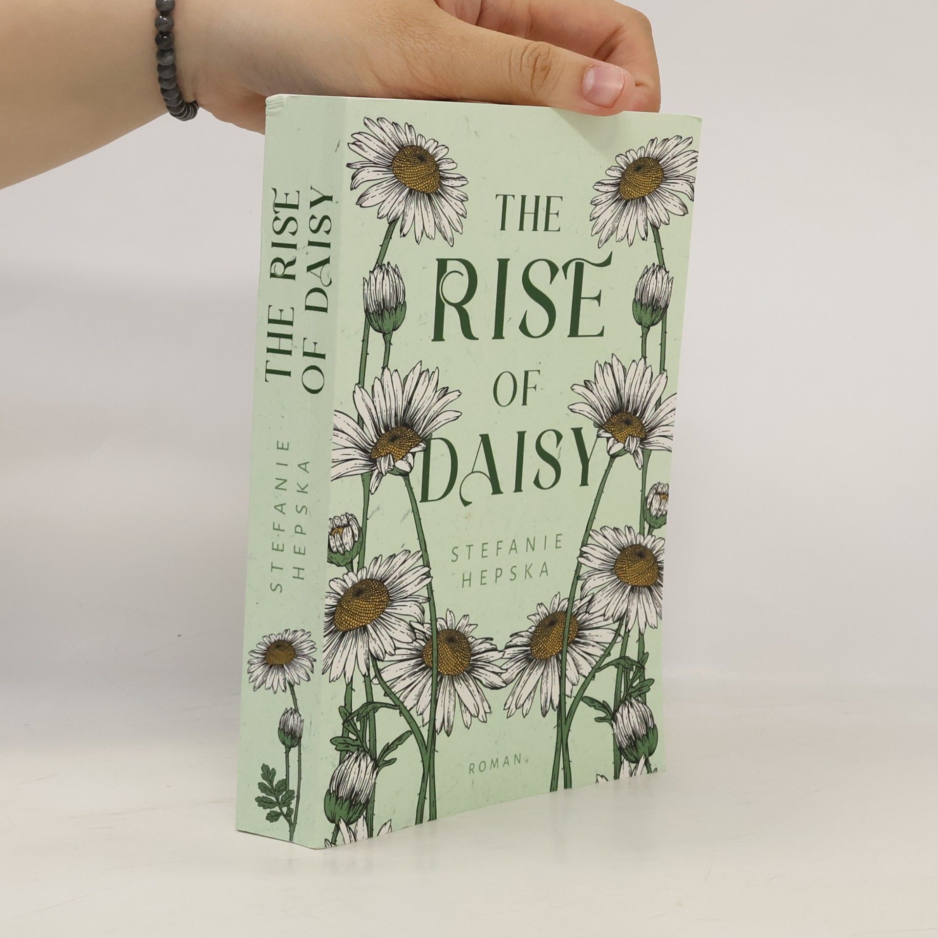 Stefanie Hepska Heart of a Flower: The Rise of Daisy