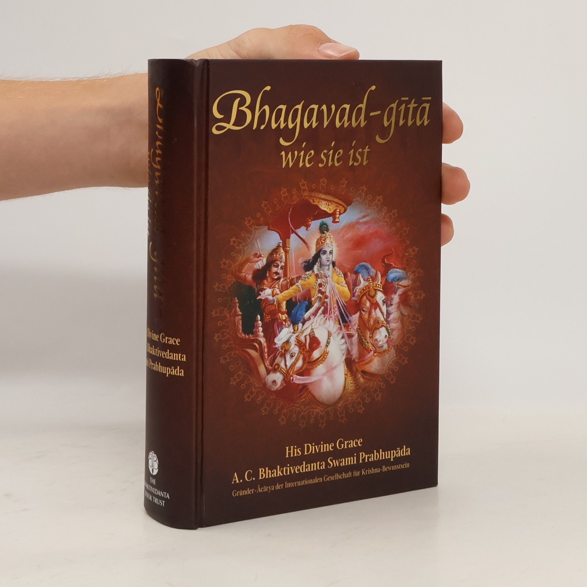 A. C. Bhaktivedanta Swami Prabhupada Bhagavad-gítá. Wie sie ist