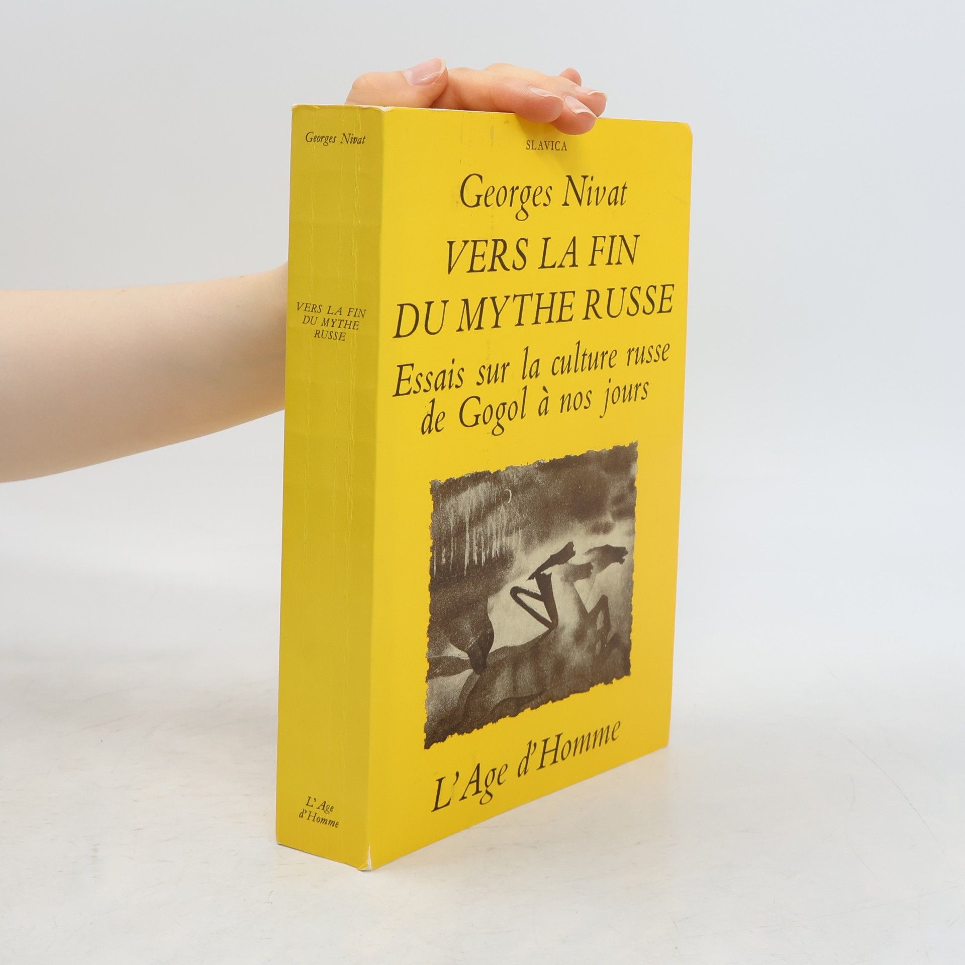 Georges Nivat Vers la fin du mythe russe