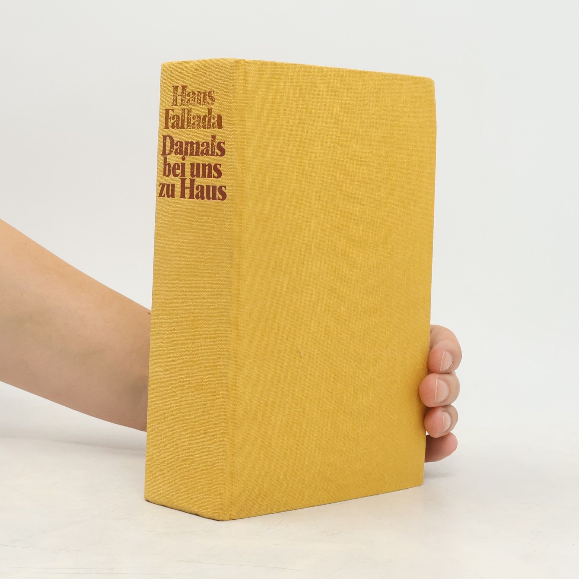 Hans Fallada Damals bei uns zu Haus