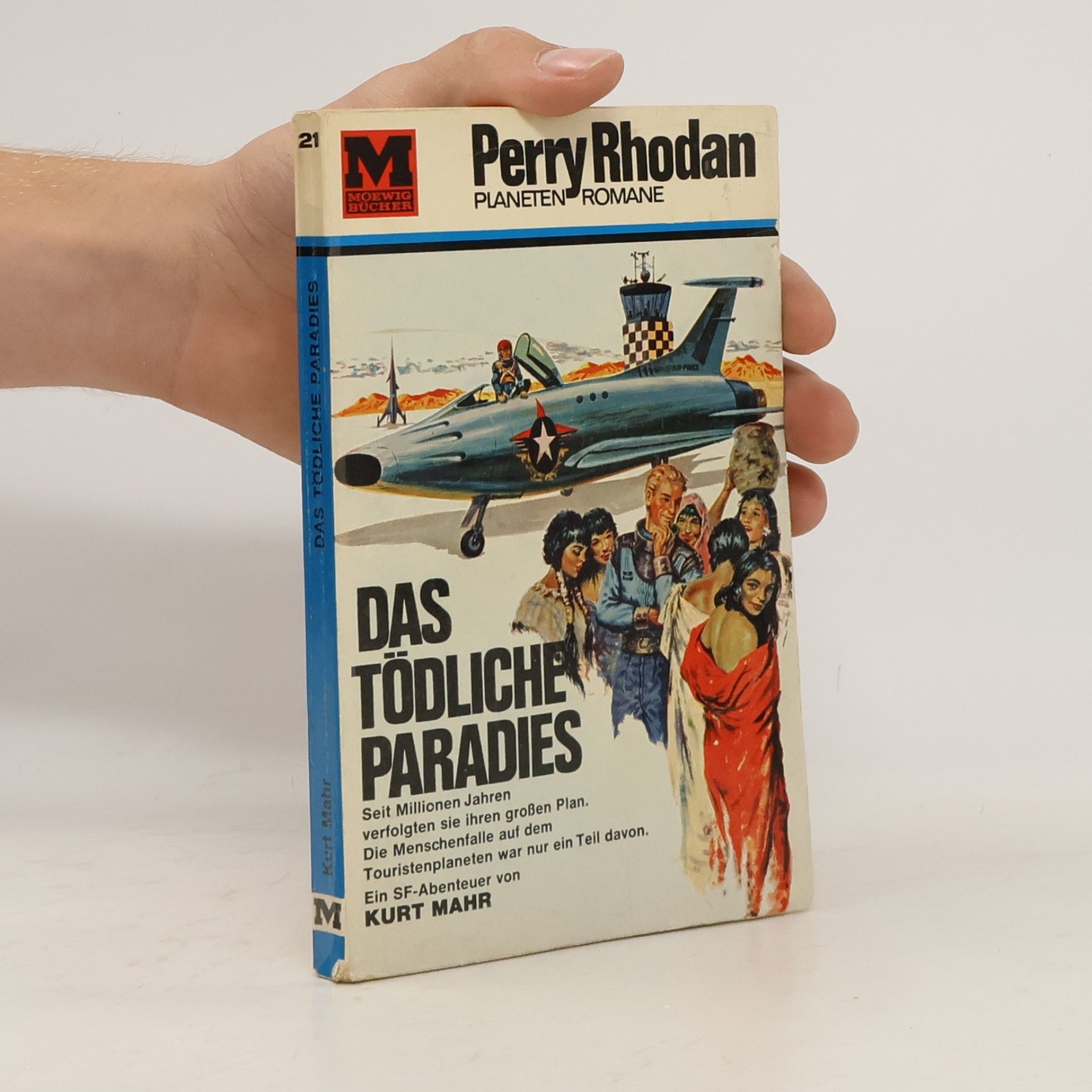 Kurt Mahr Perry Rhodan 21. Das tödliche Paradies