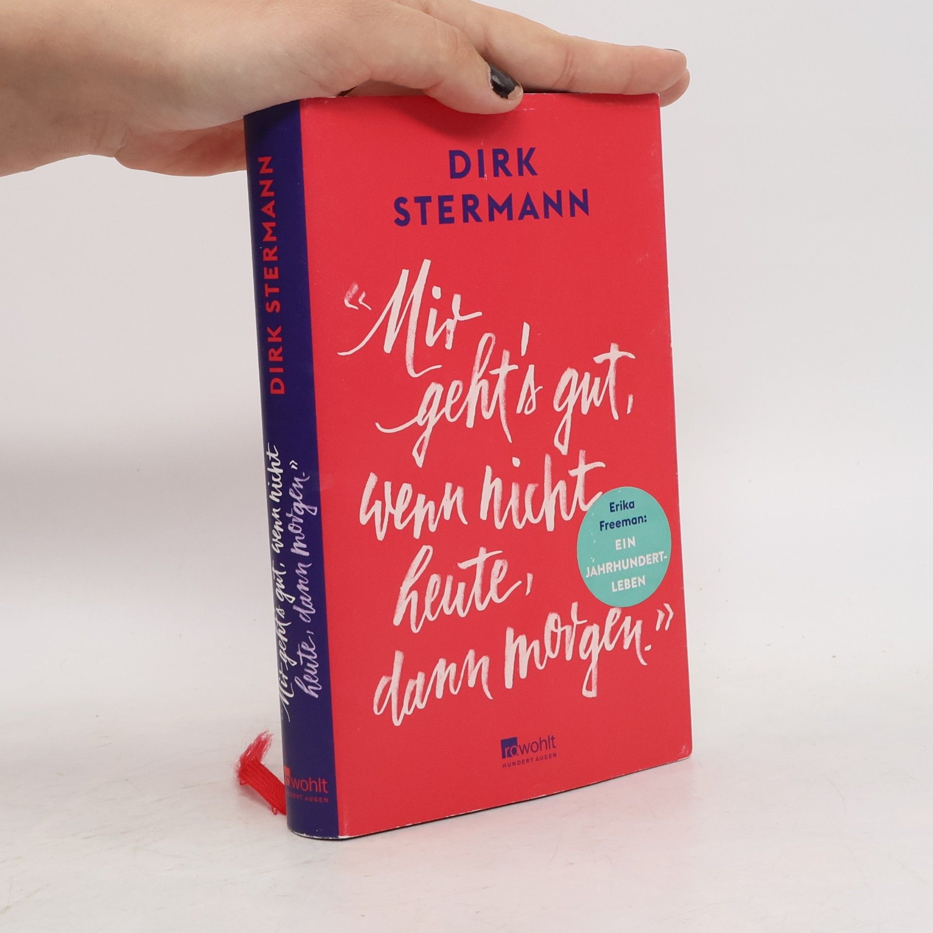 Dirk Stermann Mir geht's gut, wenn nicht heute, dann morgen