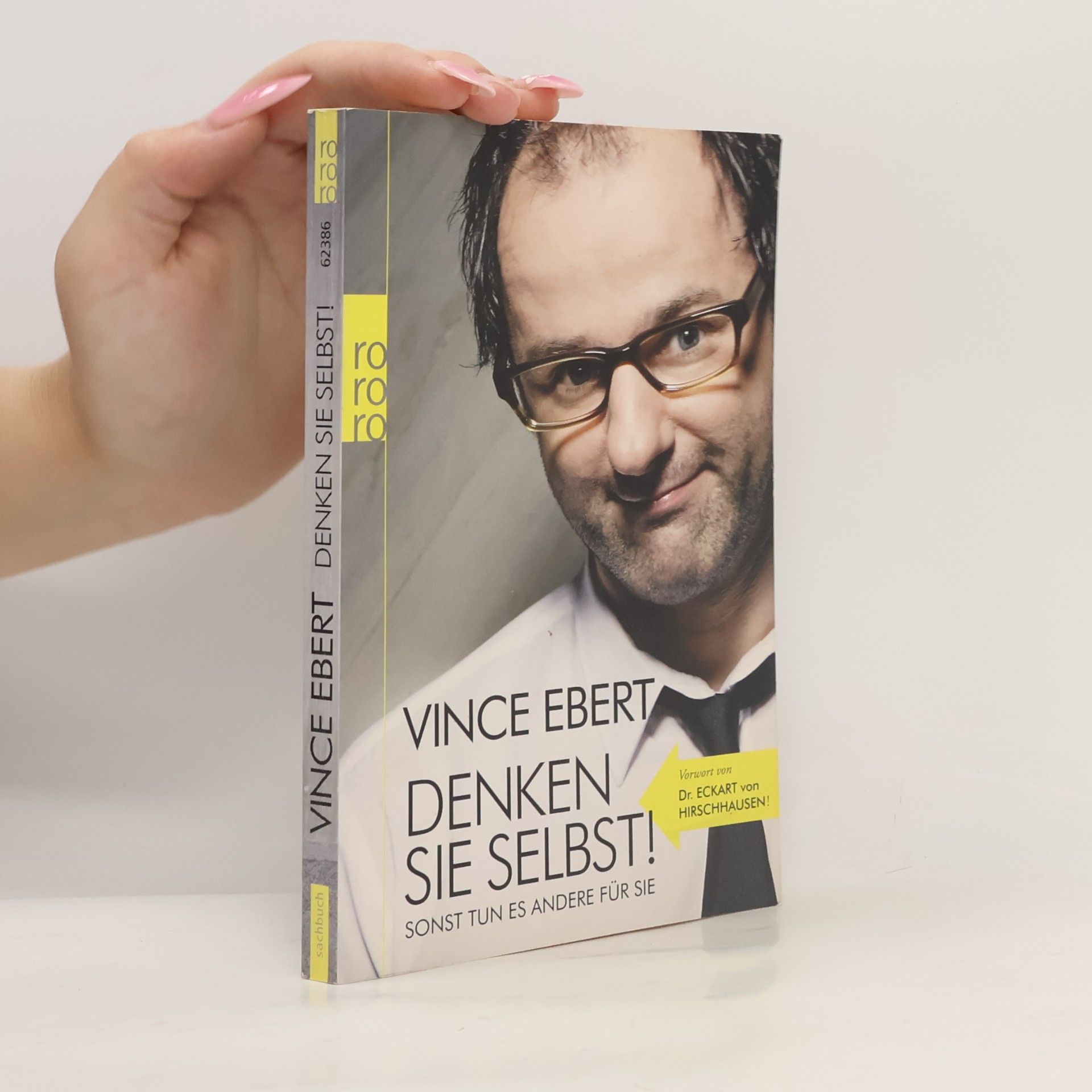 Vince Ebert Denken Sie selbst!
