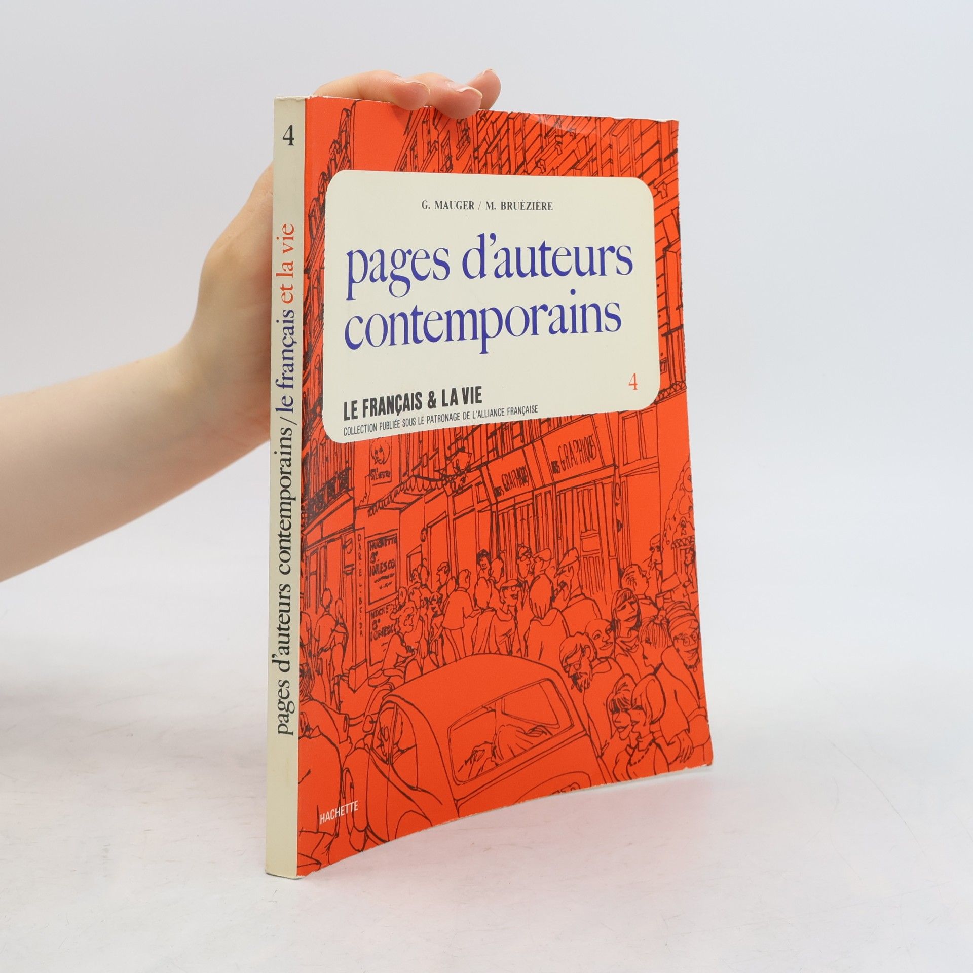 Anne Mauger Le Français et la vie Tome 4