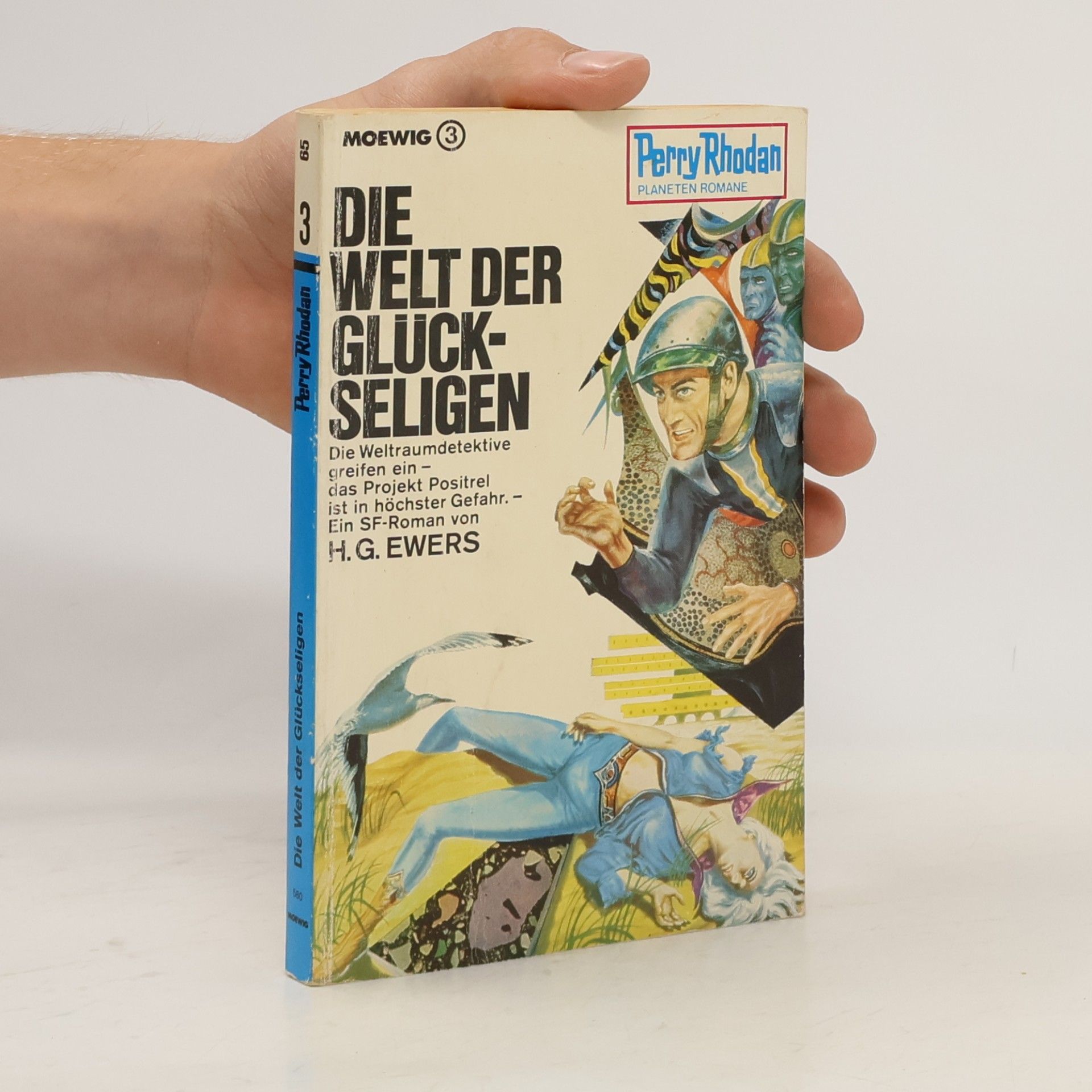 H. G. Ewers Perry Rhodan 65. Die Welt der Glückseligen