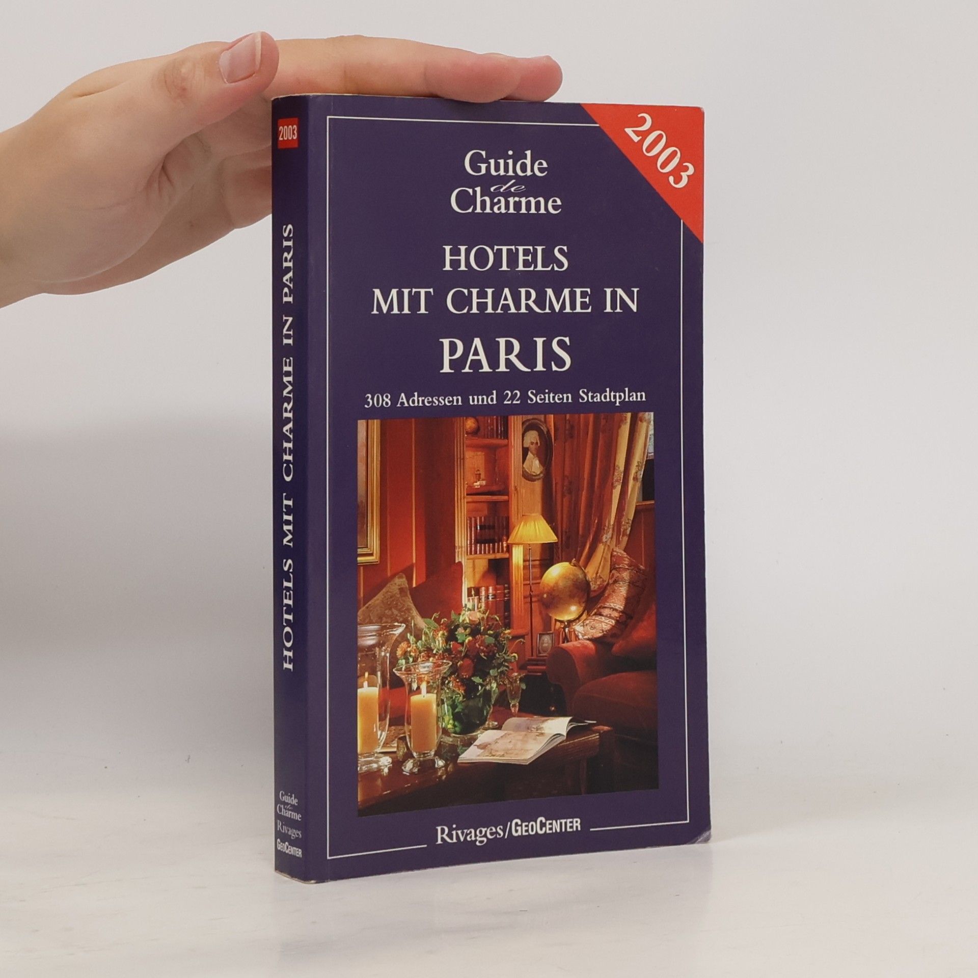 Autorenkollektiv Hotels mit Charme in Paris 2003