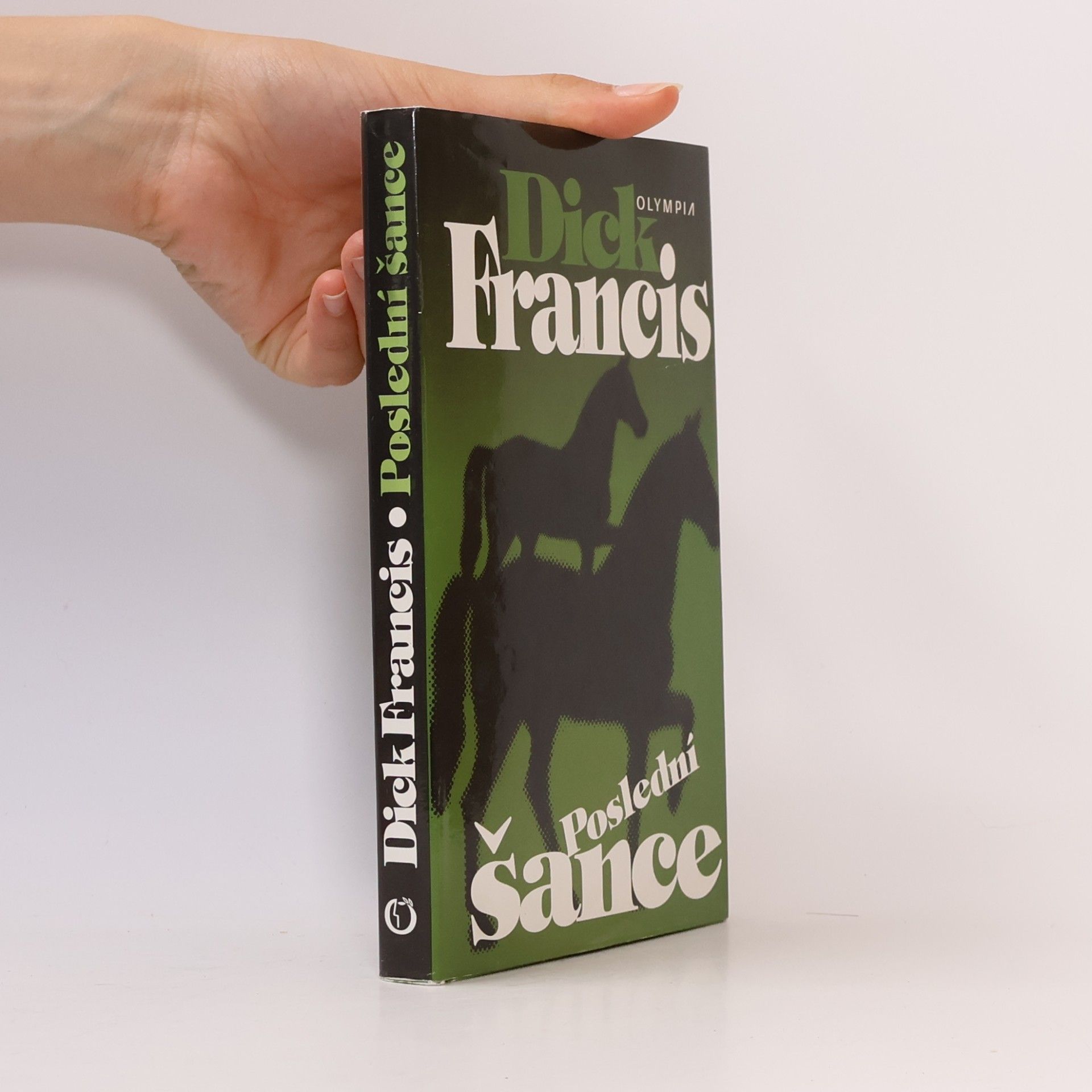 Dick Francis Poslední šance