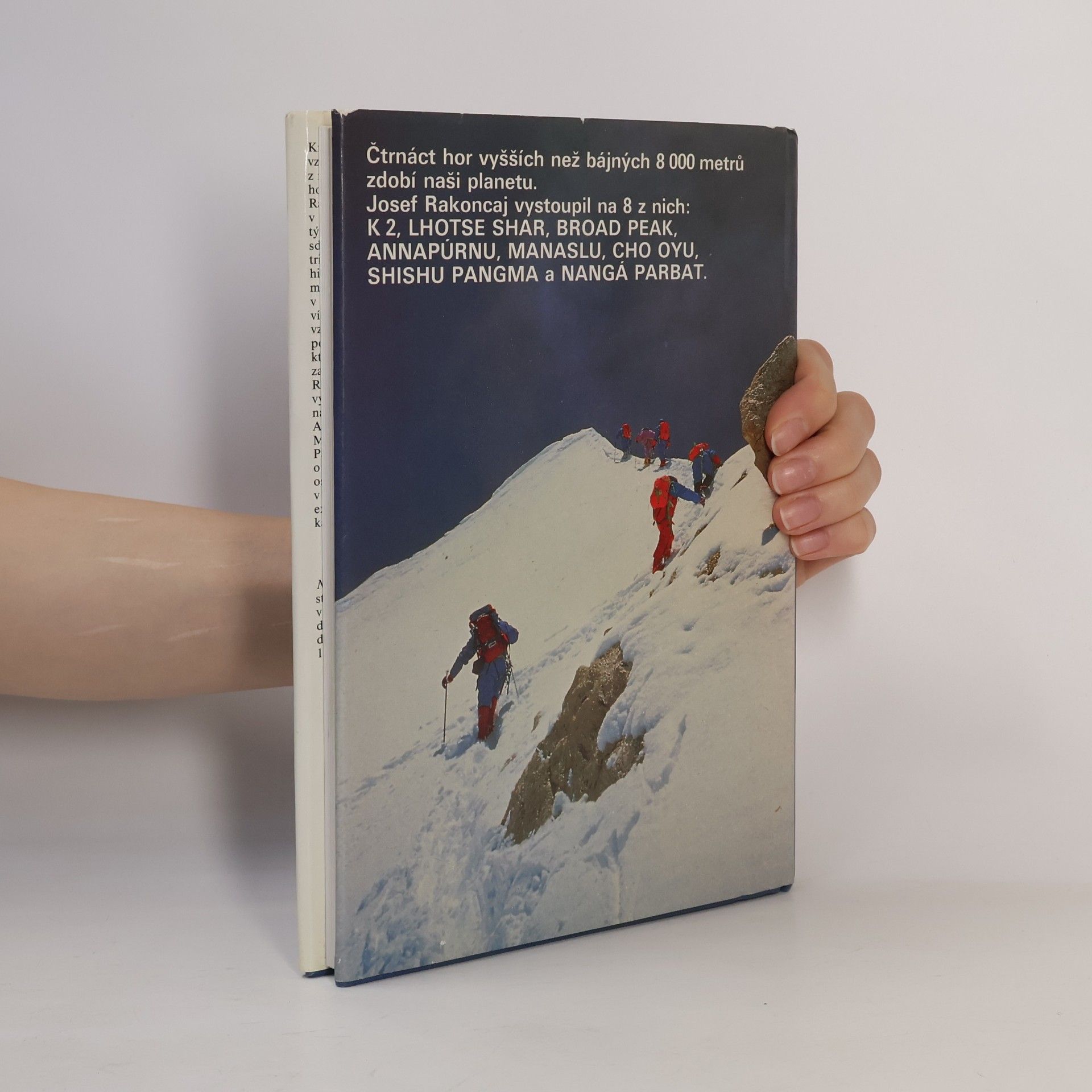 Josef Rakoncaj Na hrotech zeměkoule. Annapúrna, Mount Everest, Manaslu, Cho Oyu, Shisa Pangma, Nangá Parbat