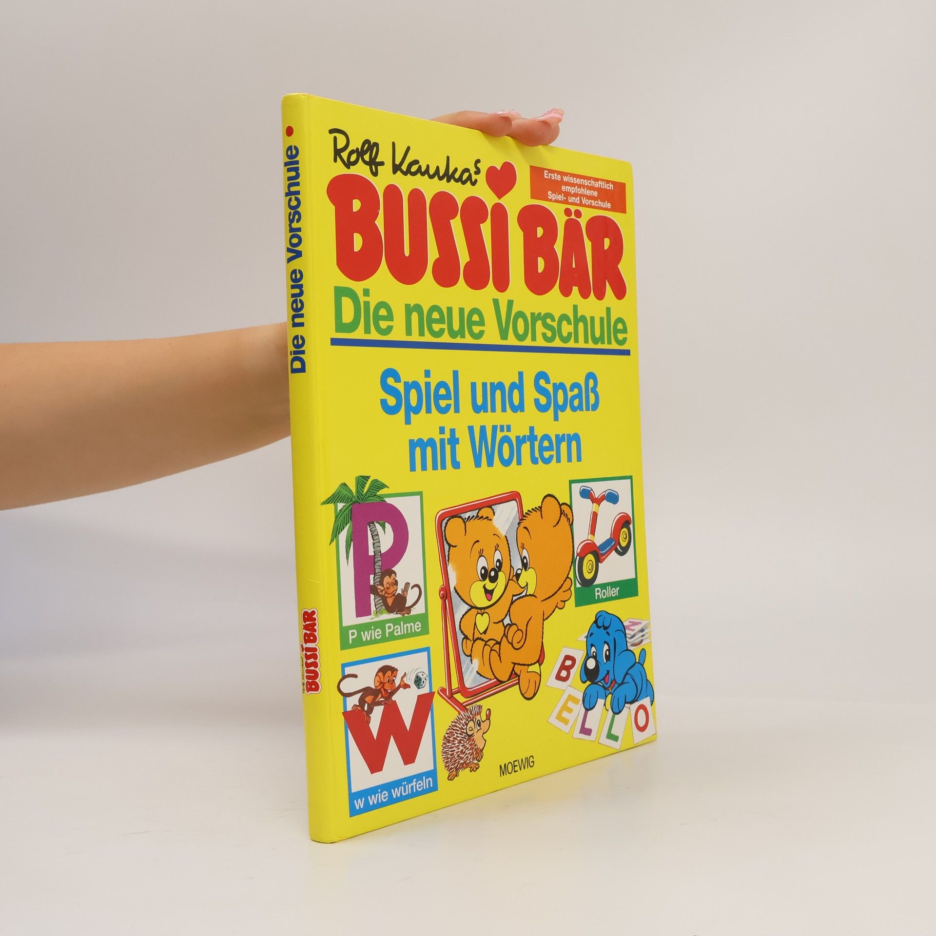 Rolf Kauka Bussi Bär, die neue Vorschule, Spiel und Spaß mit Wörtern - Erste wissenschaftlich empfohlene Spiel- und Vorschule