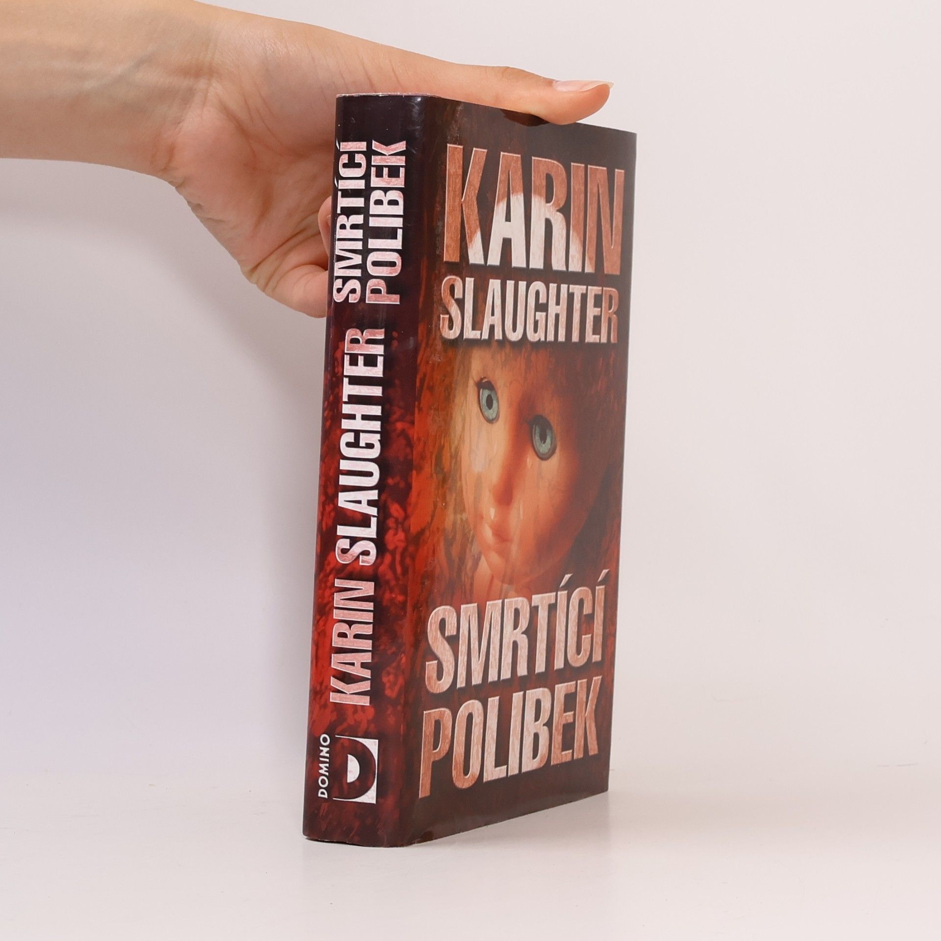 Karin Slaughter Smrtící polibek