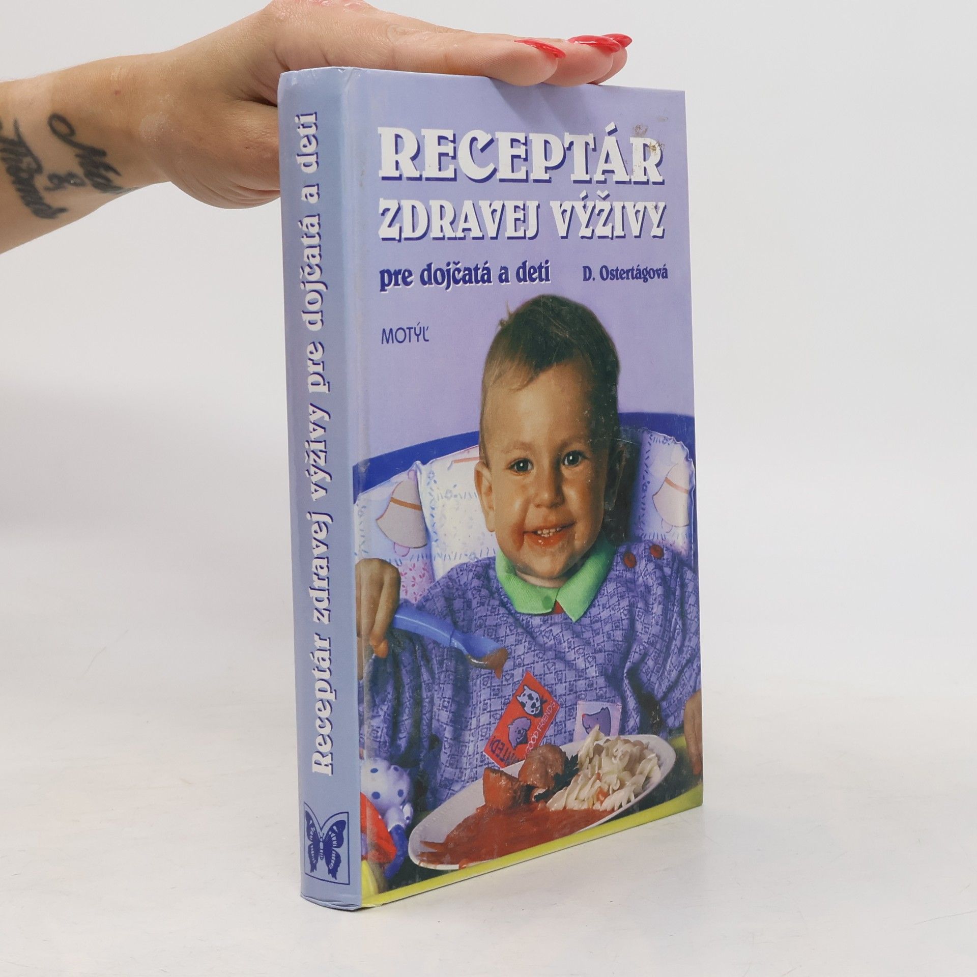 Ostertágová Daša Receptár zdravej výživy pre dojčatá a deti