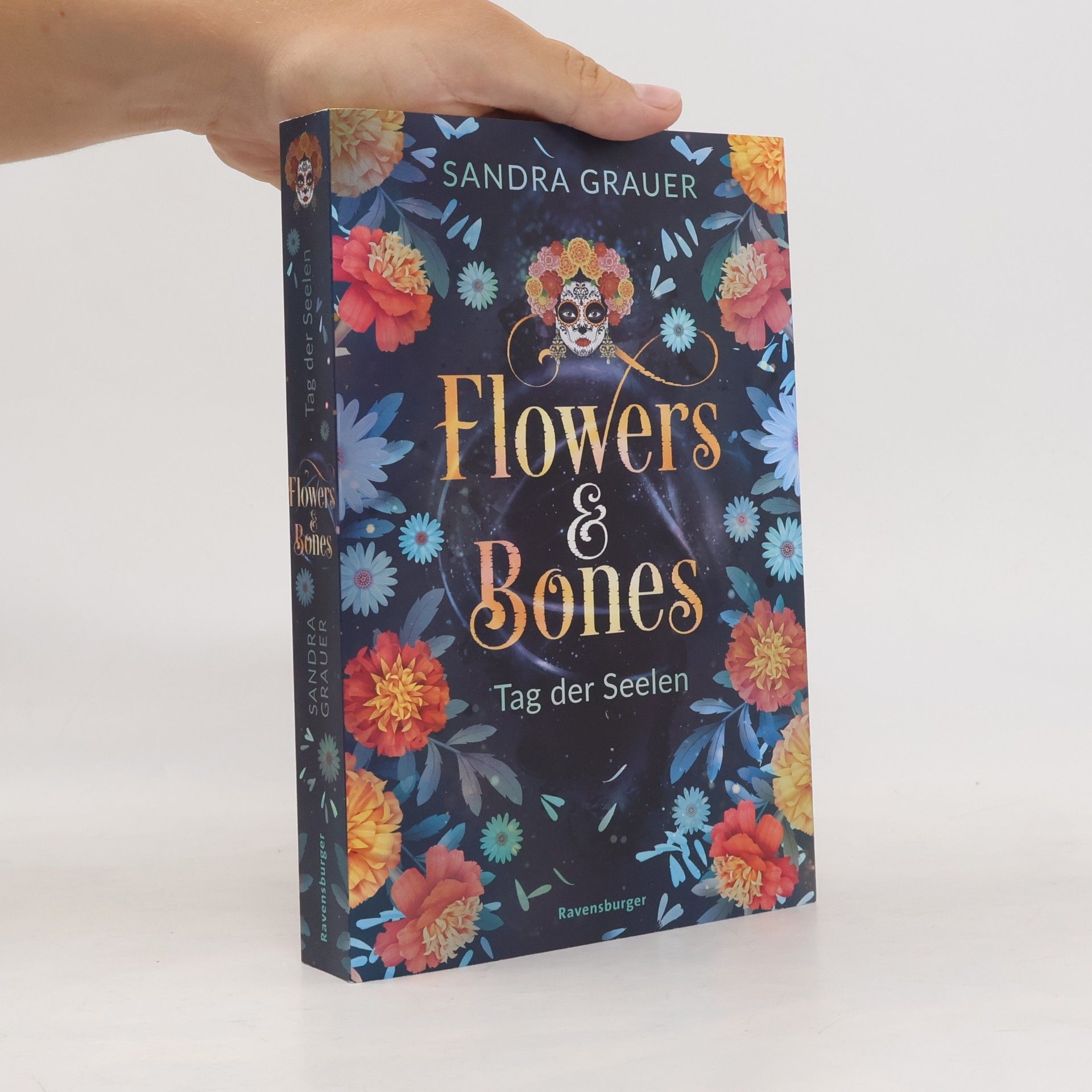 Sandra Grauer Flowers & Bones, 1: Tag der Seelen