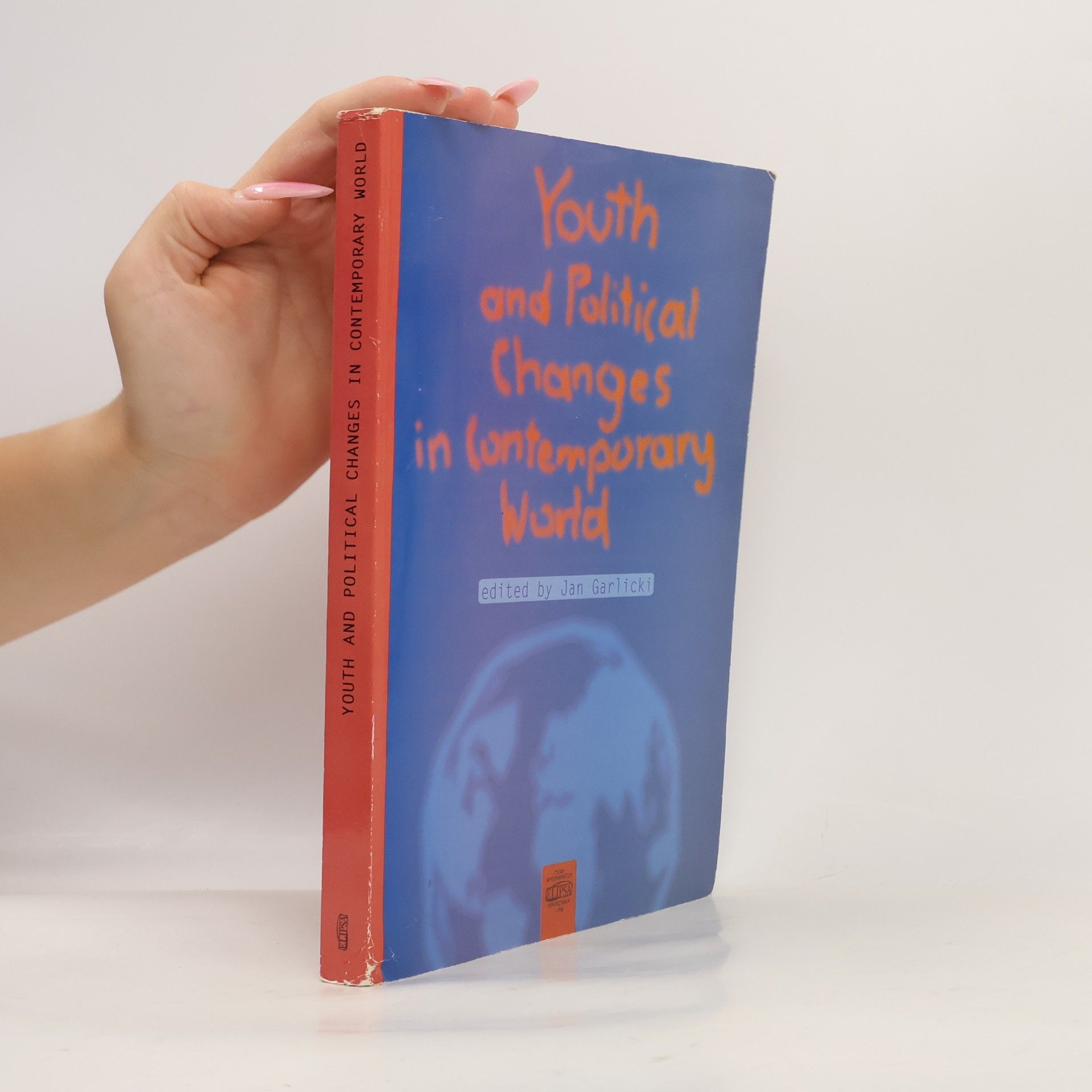 Jan Garlicki Youth And Political Changes In Contemporary World