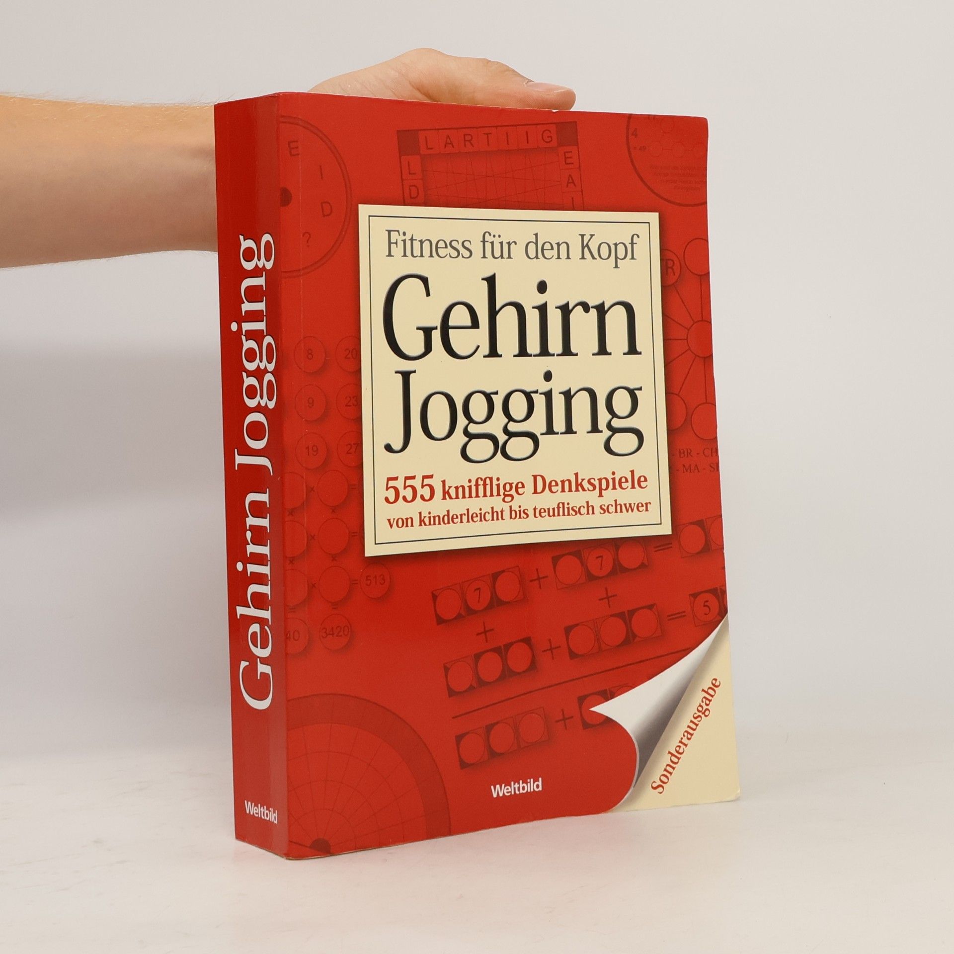 Collectif d'auteurs Fitness für den Kopf. Gehirn Jogging. 555 knifflige Denkspiele von kinderleicht bis teuflisch schwer