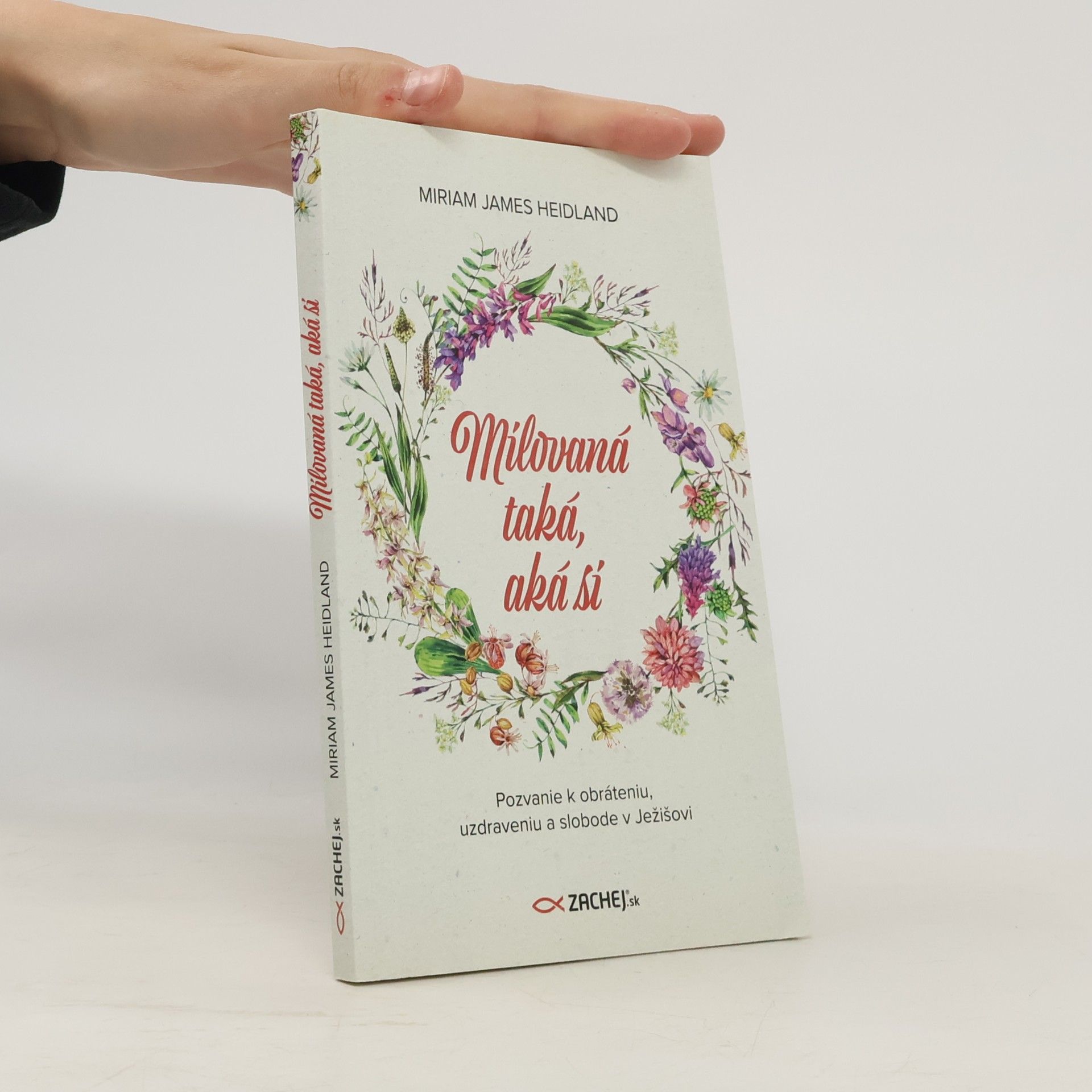 Miriam James Heidland Milovaná taká aká si