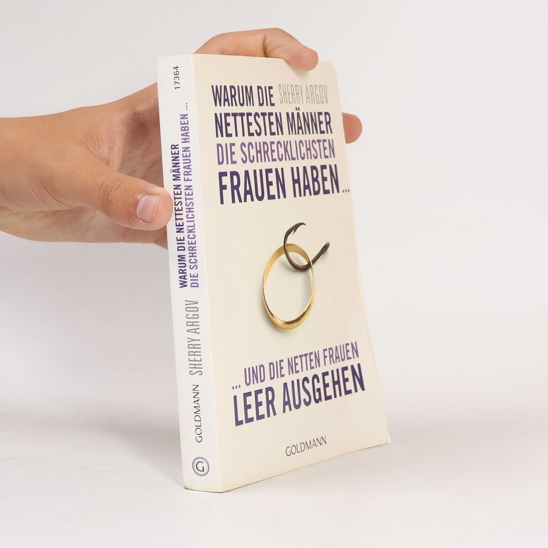 Sherry Argov Warum die nettesten Männer die schrecklichsten Frauen haben