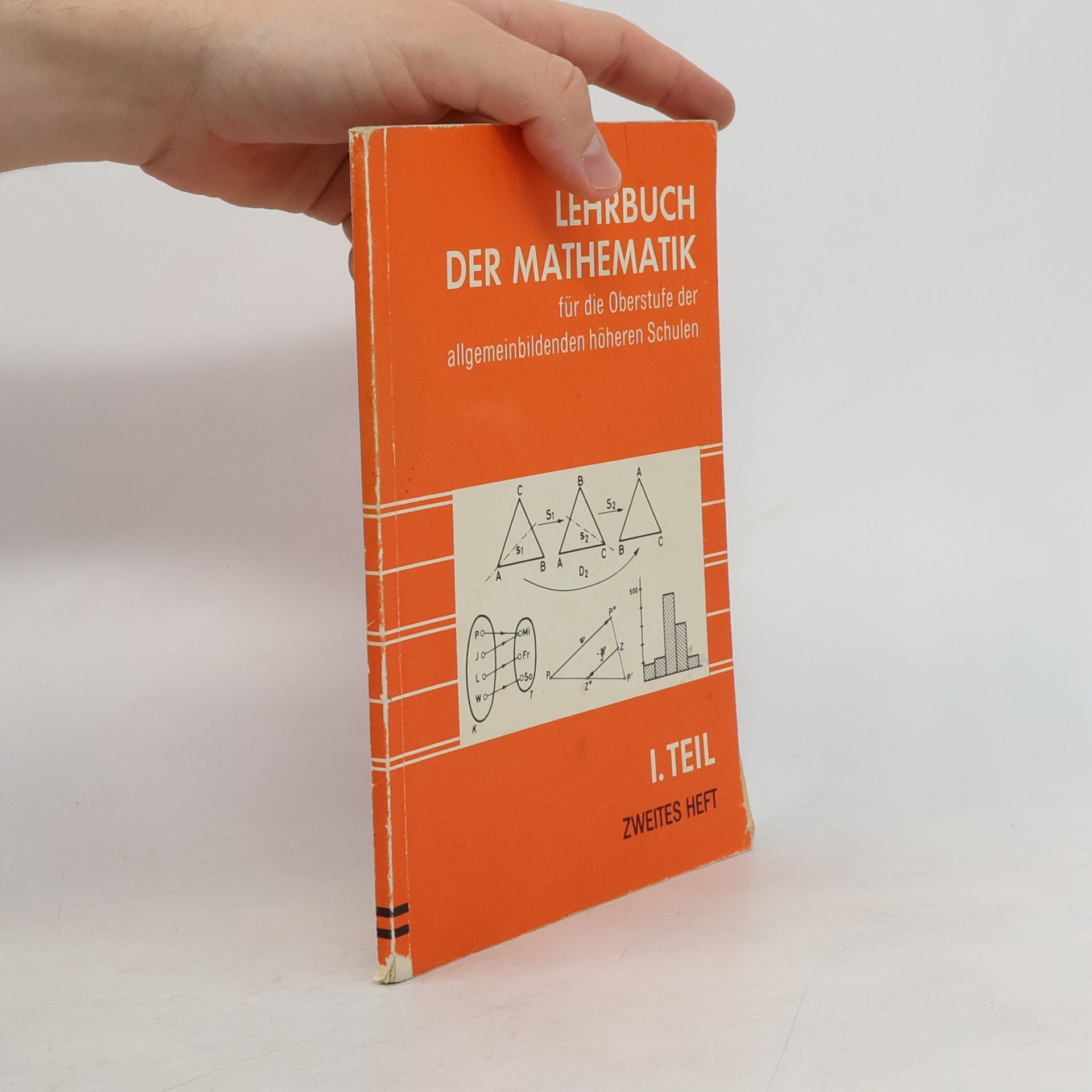Kolektiv autorů Lehrbuch der Mathematik für die Oberstufe der allgemeinbildenden höhoren Schulen I, 2. Heft