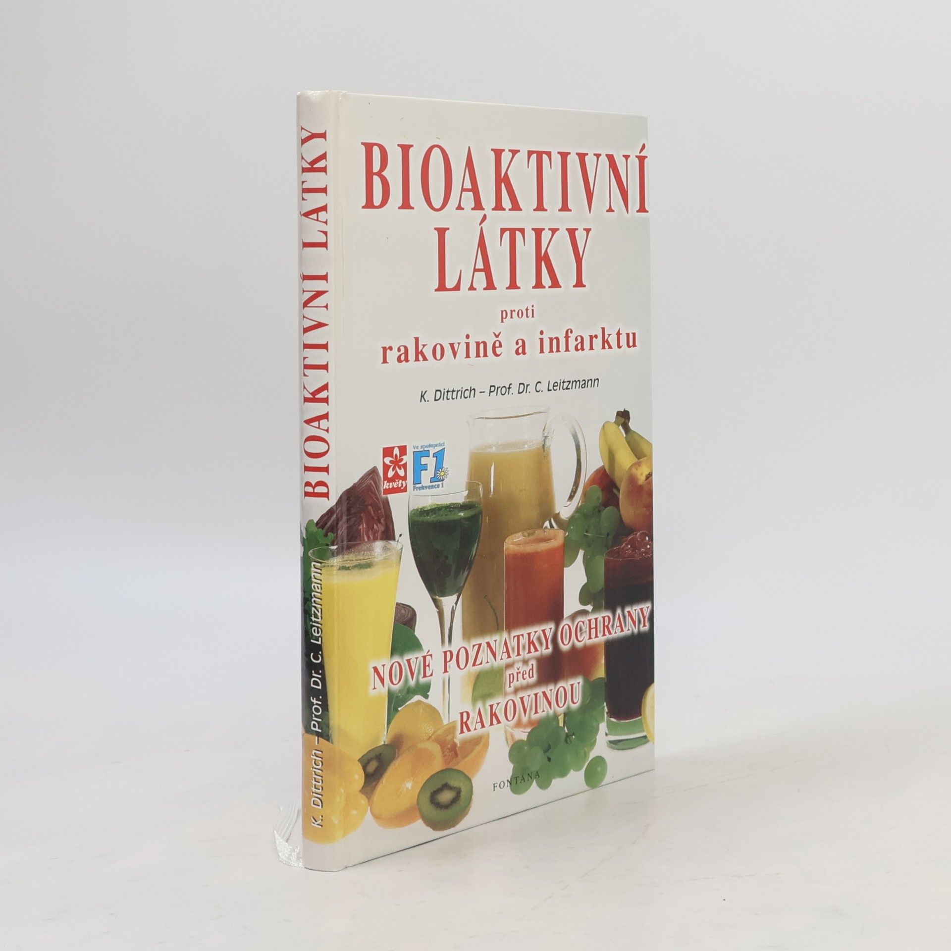 Claus Leitzmann Bioaktivní látky proti rakovině a infarktu