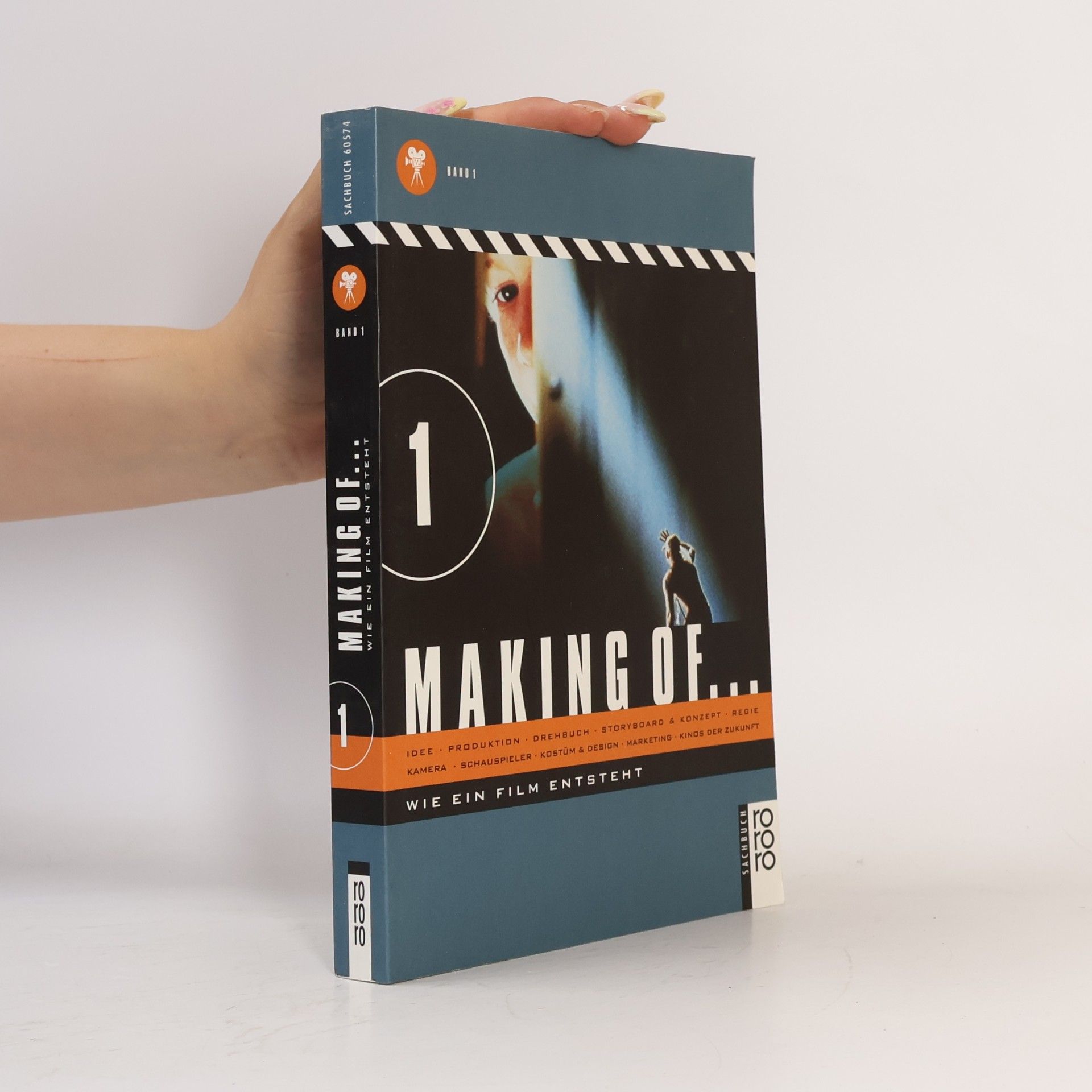 Autores varios Making of... Wie ein Film entsteht. Band 1