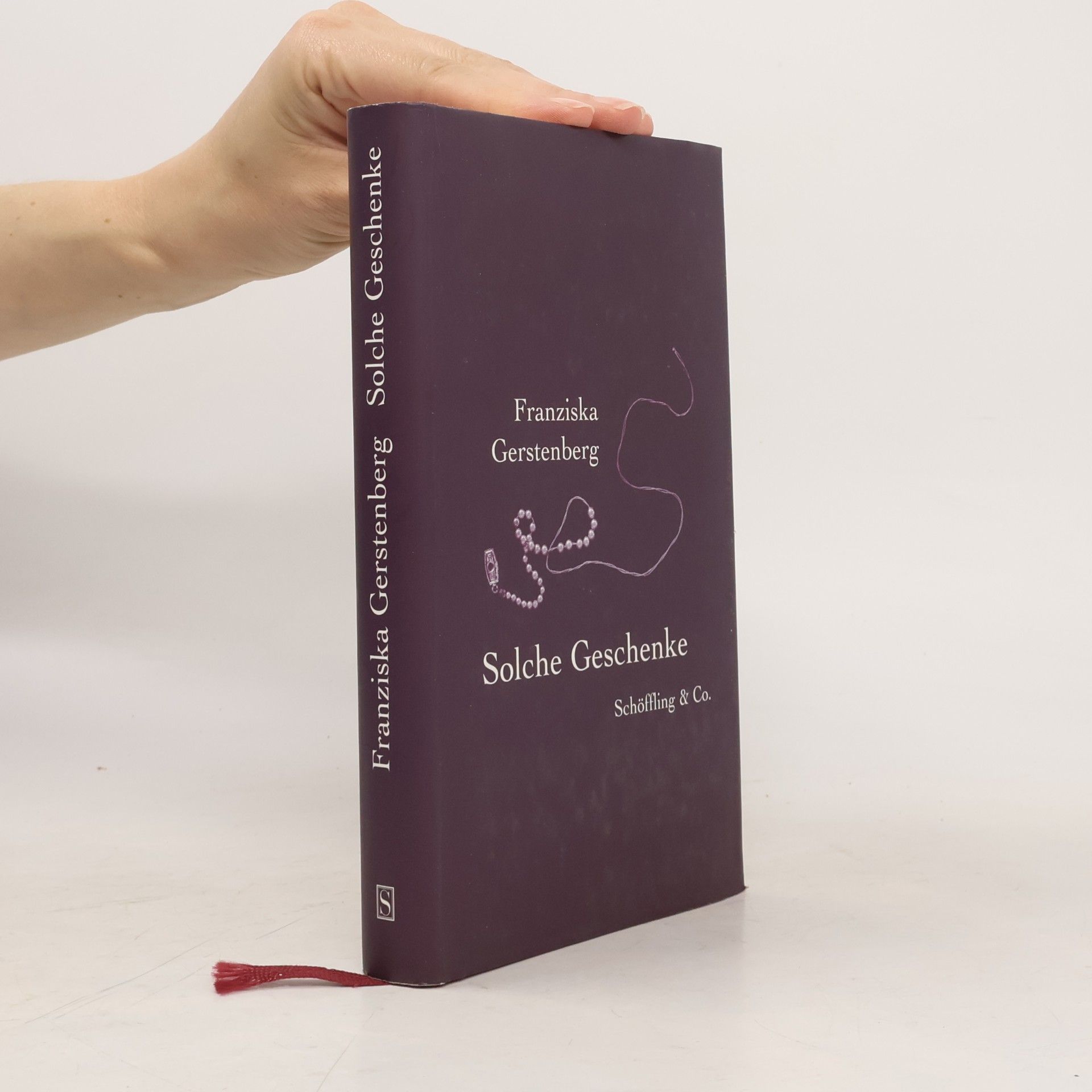 Franziska Gerstenberg Solche Geschenke
