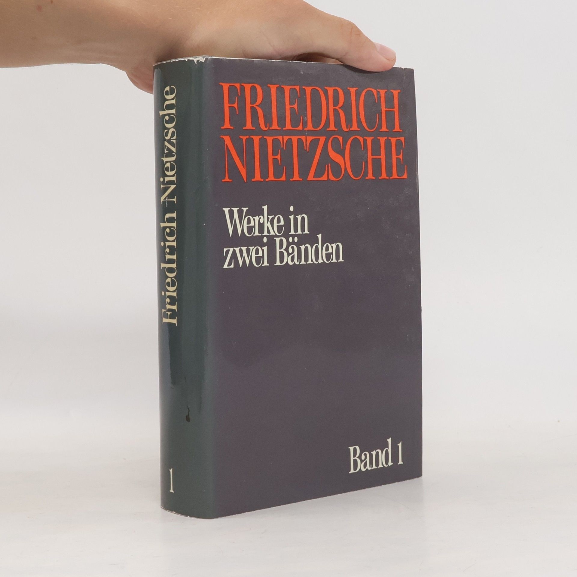 Friedrich Wilhelm Nietzsche Werke in zwei Bänden. Band 1