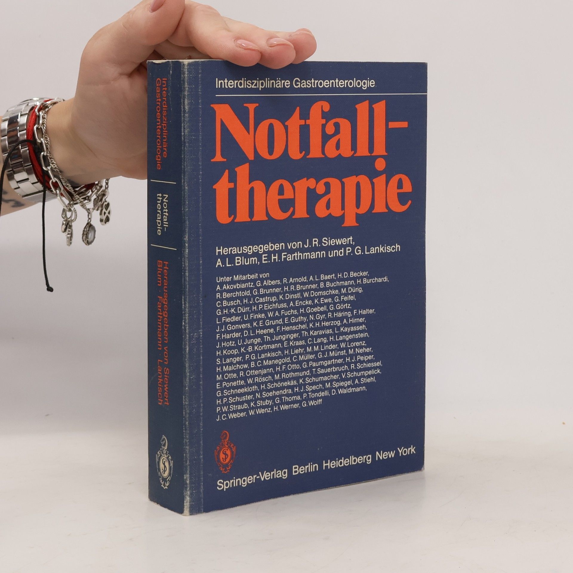 Jörg R. Siewert Interdisziplinäre Gastroenterologie: Notfalltherapie