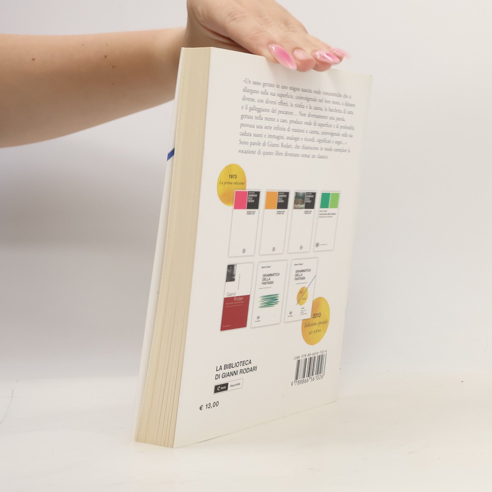 Gianni Rodari Grammatica della fantasia. Introduzione all'arte di inventare storie