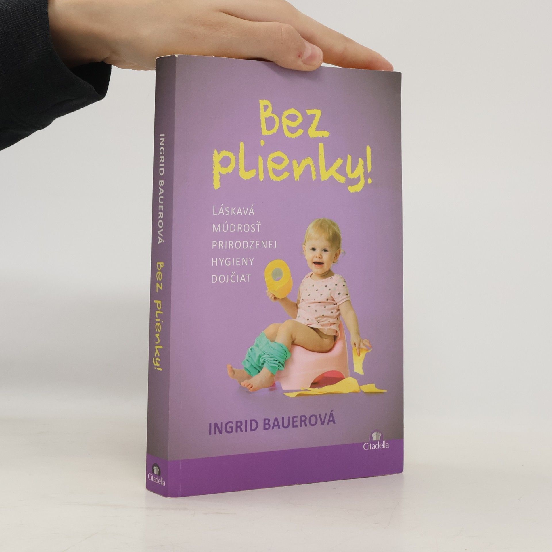 Ingrid Bauer Bez plienky!
