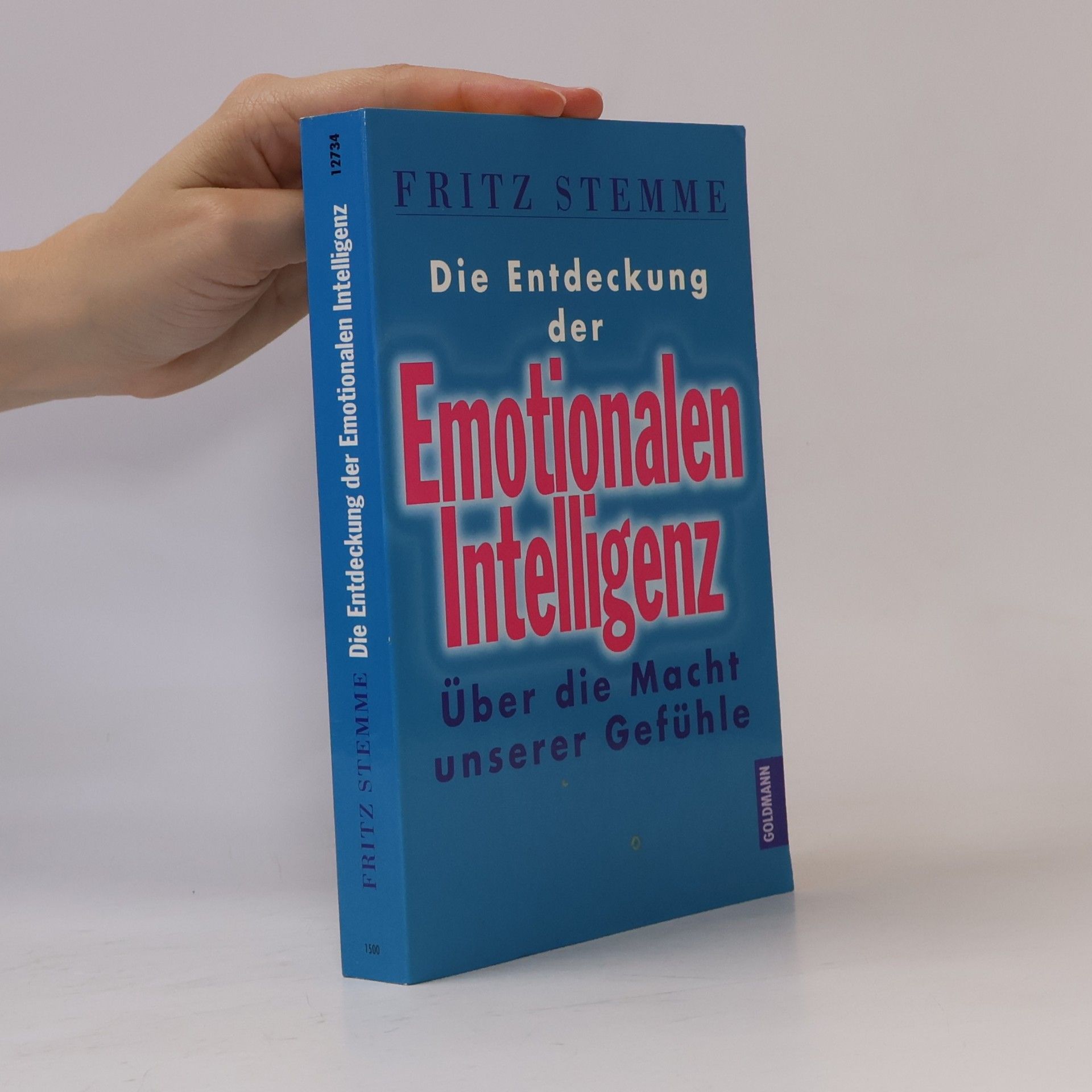Die Entdeckung der emotionalen Intelligenz