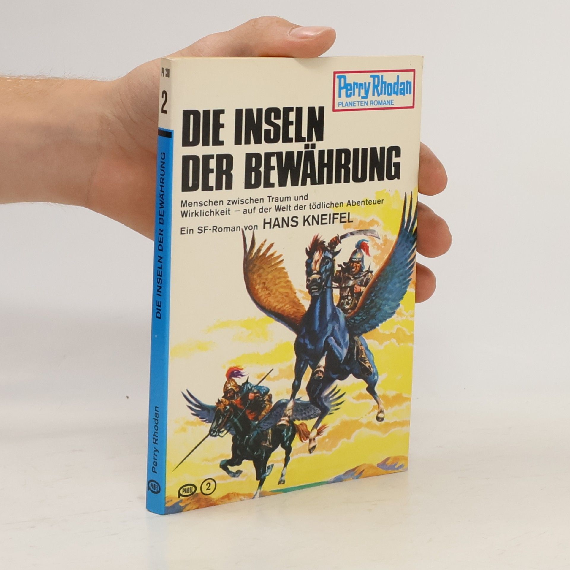 Hans Kneifel Perry Rhodan 130. Die Inseln der Bewährung
