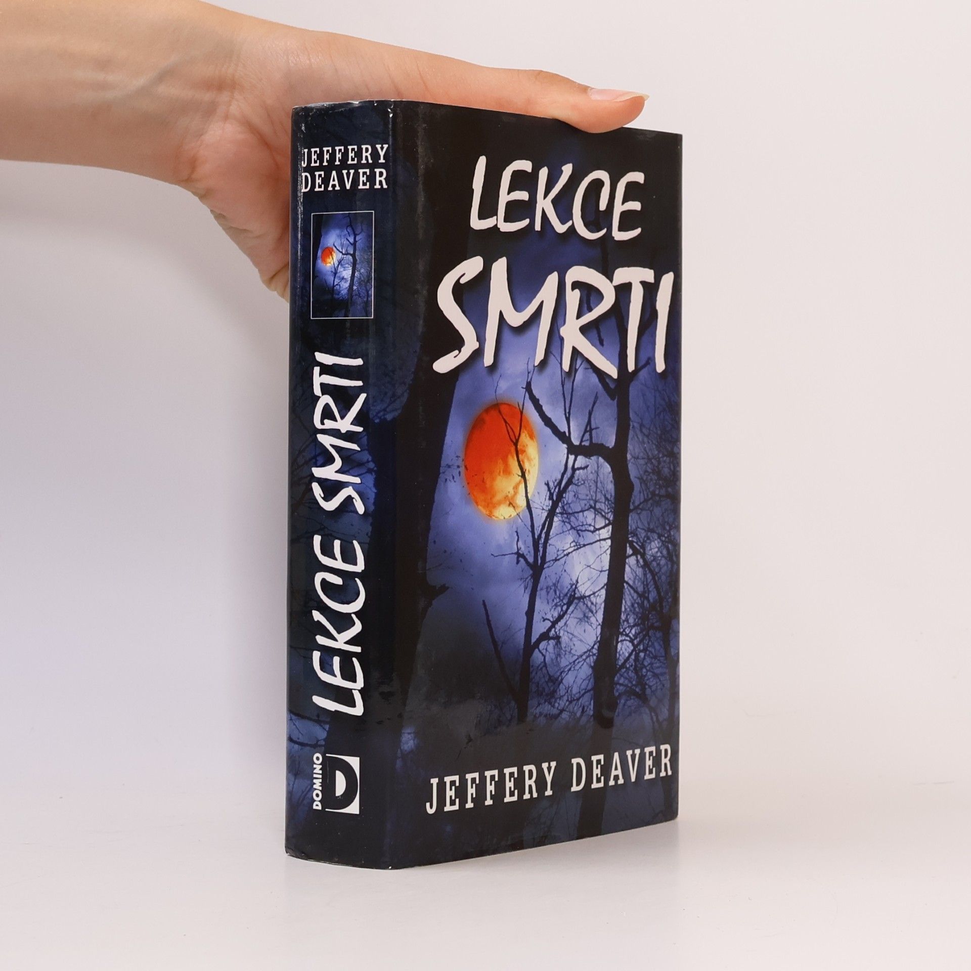 Jeffery Deaver Lekce smrti