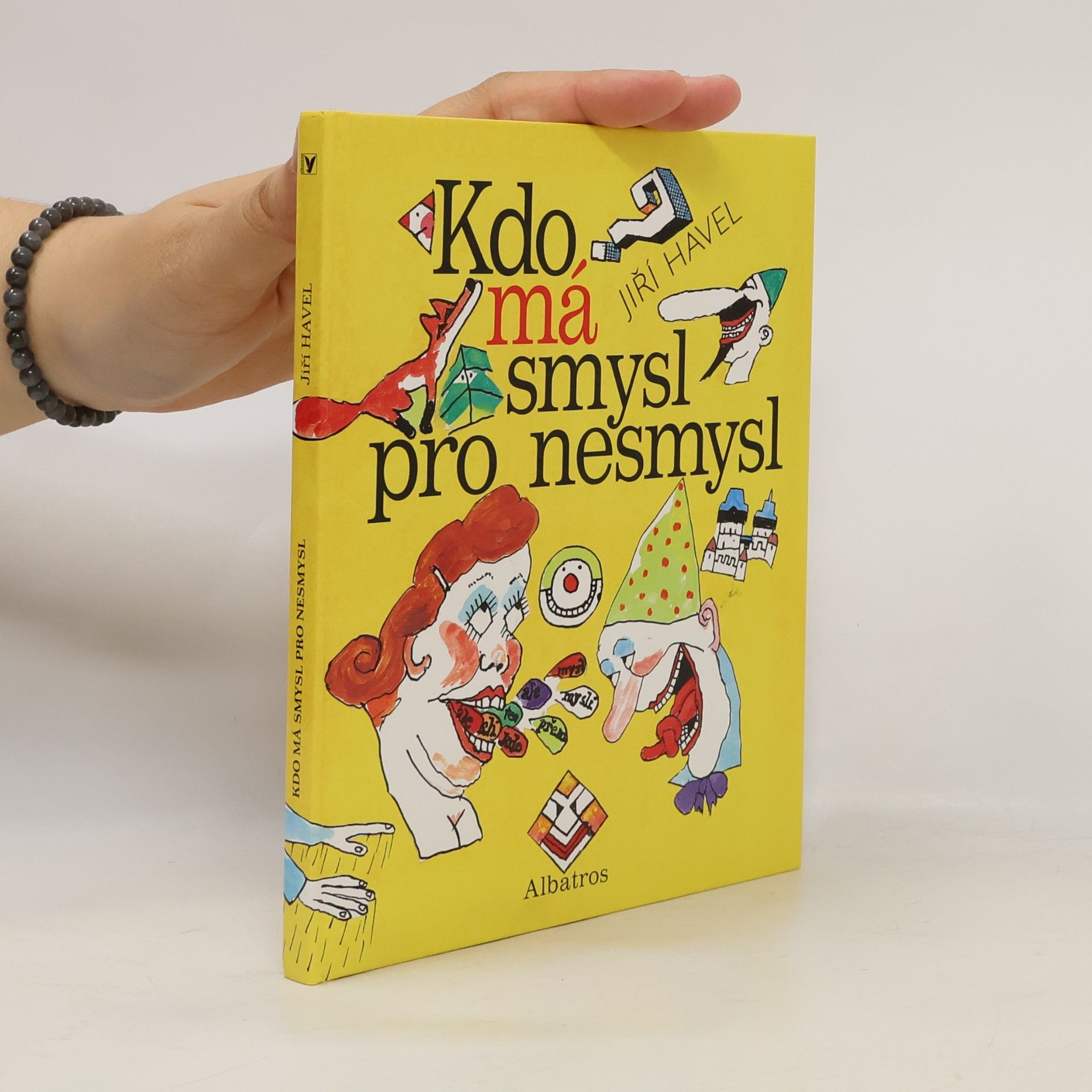 Kdo má smysl pro nesmysl