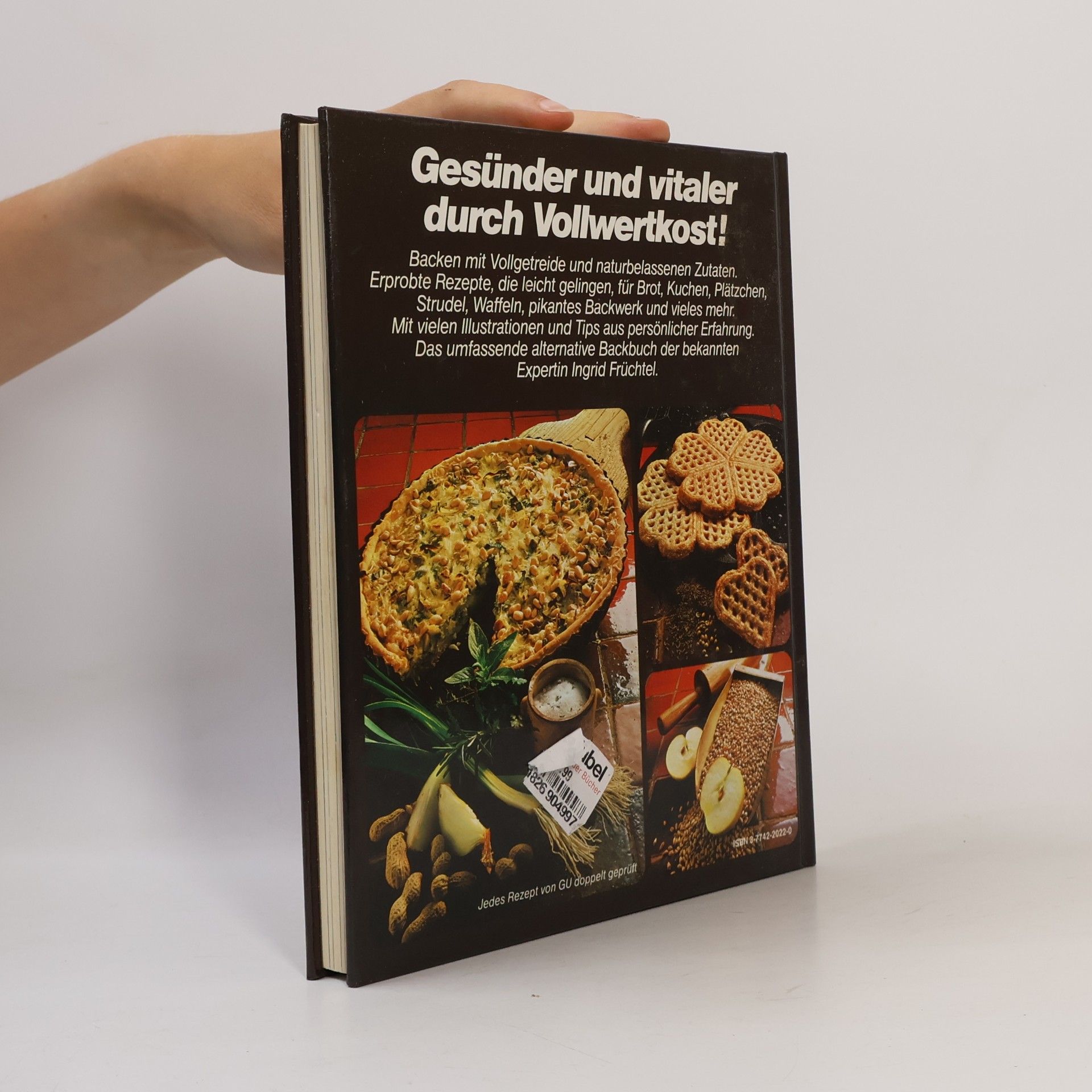 Ingrid Früchtel Das grosse Vollkorn-Backbuch