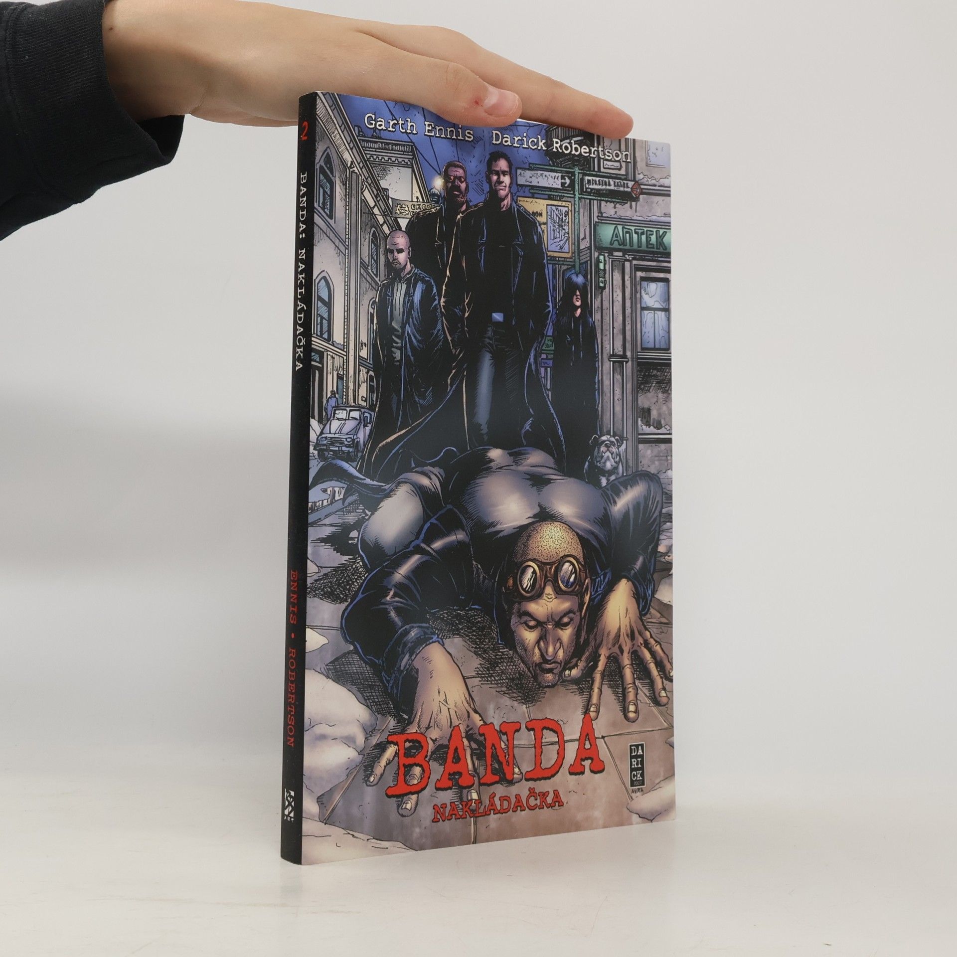 Garth Ennis Banda. Kniha druhá, Nakládačka