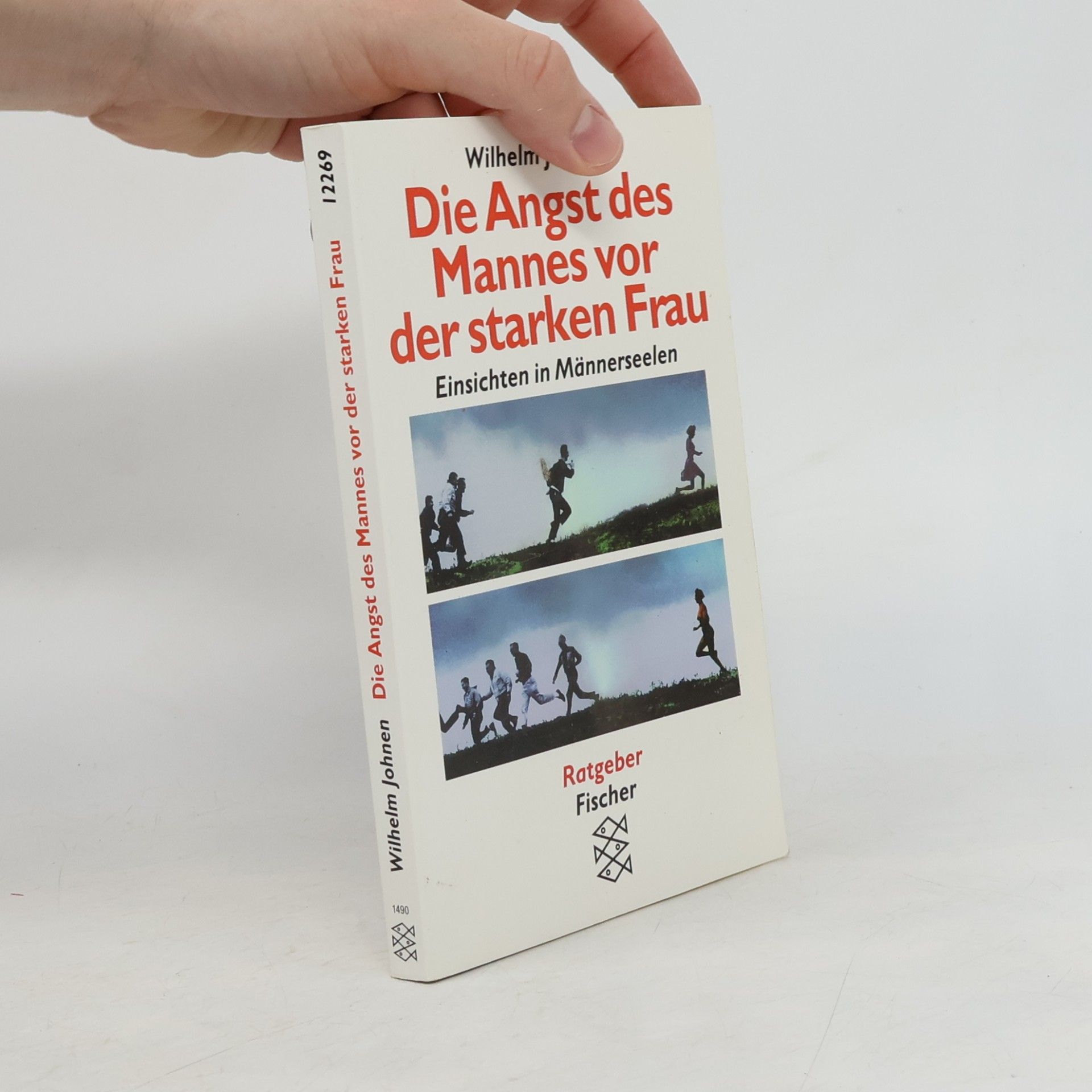 Wilhelm Johnen Die Angst des Mannes vor der starken Frau