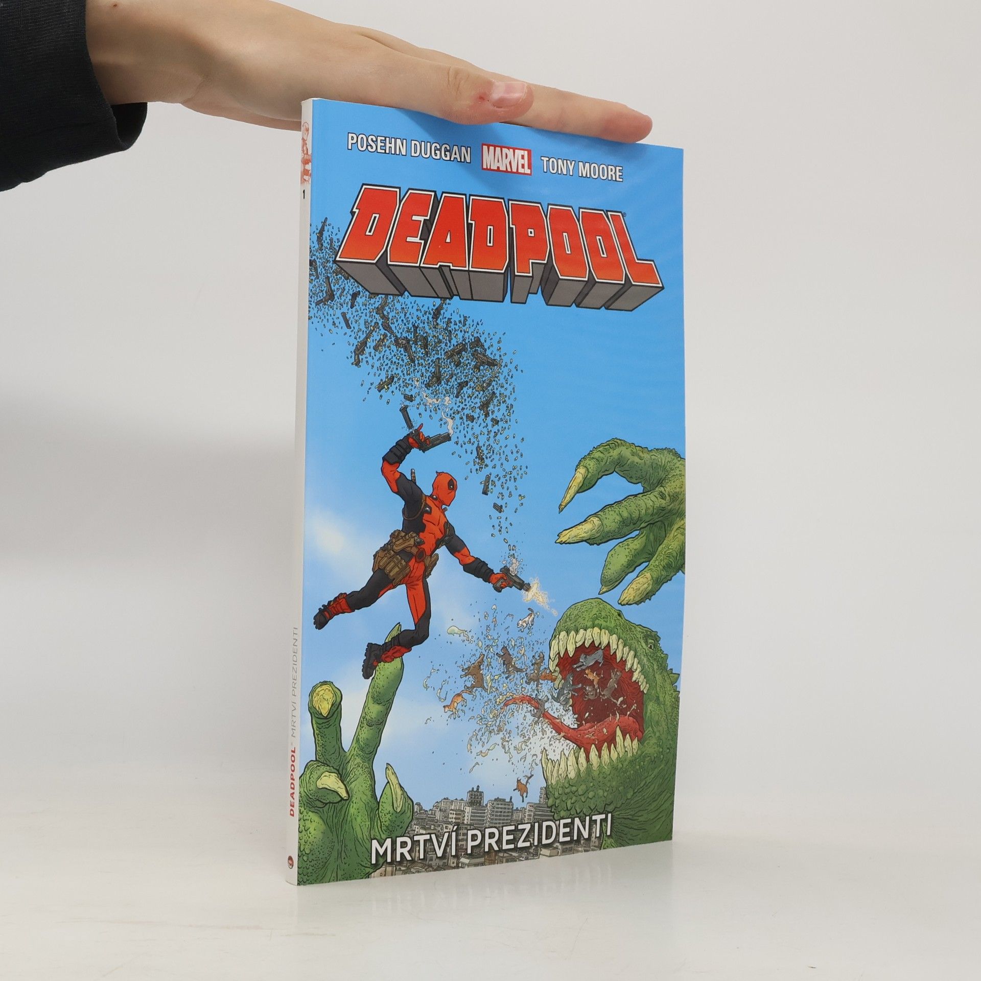 Gerry Duggan Deadpool: Mrtví prezidenti