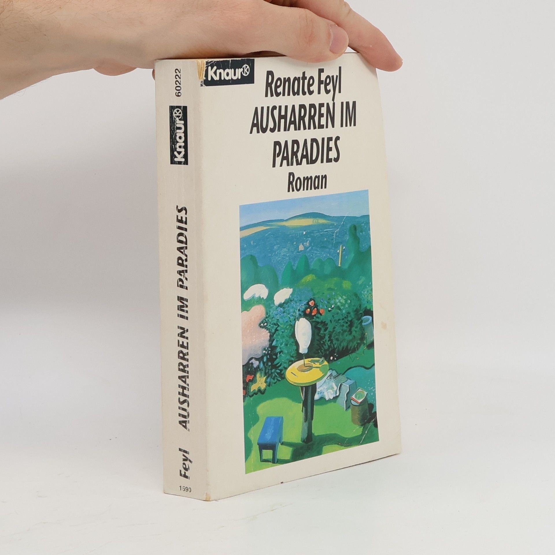 Renate Feyl Ausharren im Paradies