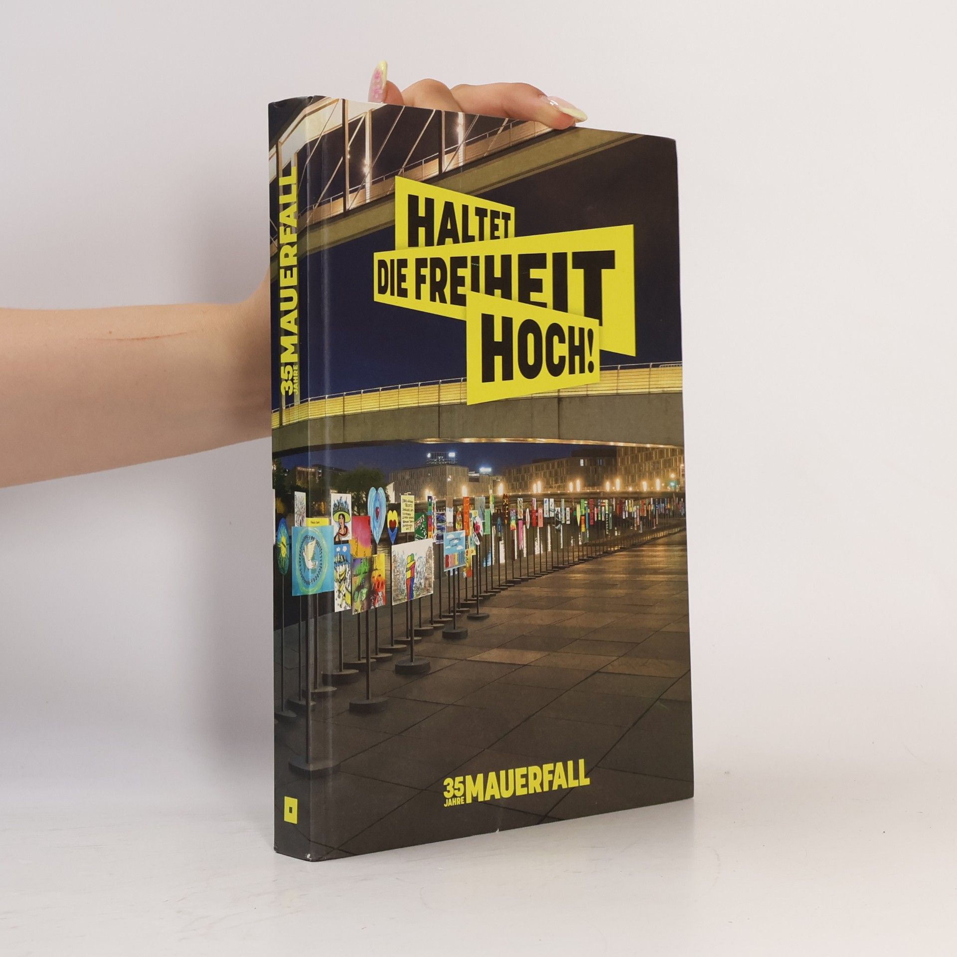 Kolektív autorov Haltet die Freiheit Hoch