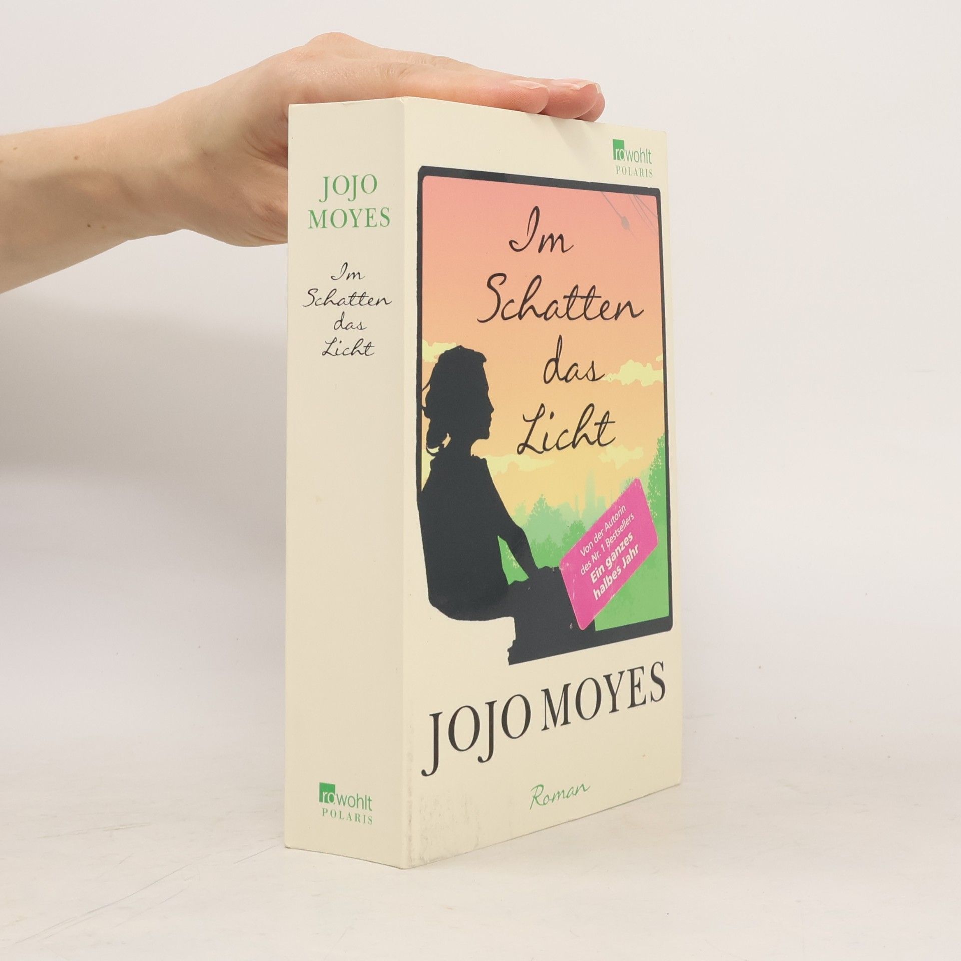 Jojo Moyes Im Schatten das Licht