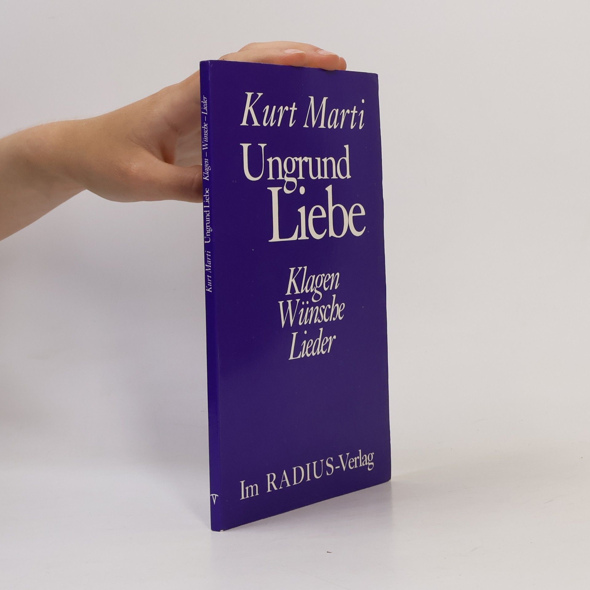Kurt Marti Ungrund Liebe