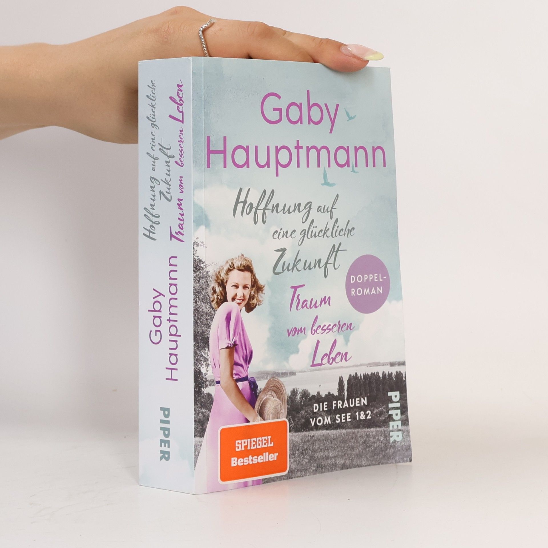 Gaby Hauptmann Hoffnung auf eine glückliche Zuknuft/Traum vom besseren Leben