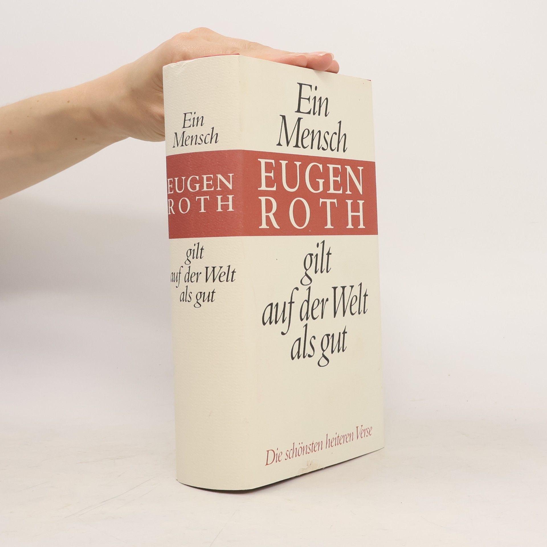Eugen Roth Ein Mensch gilt auf der Welt als gut