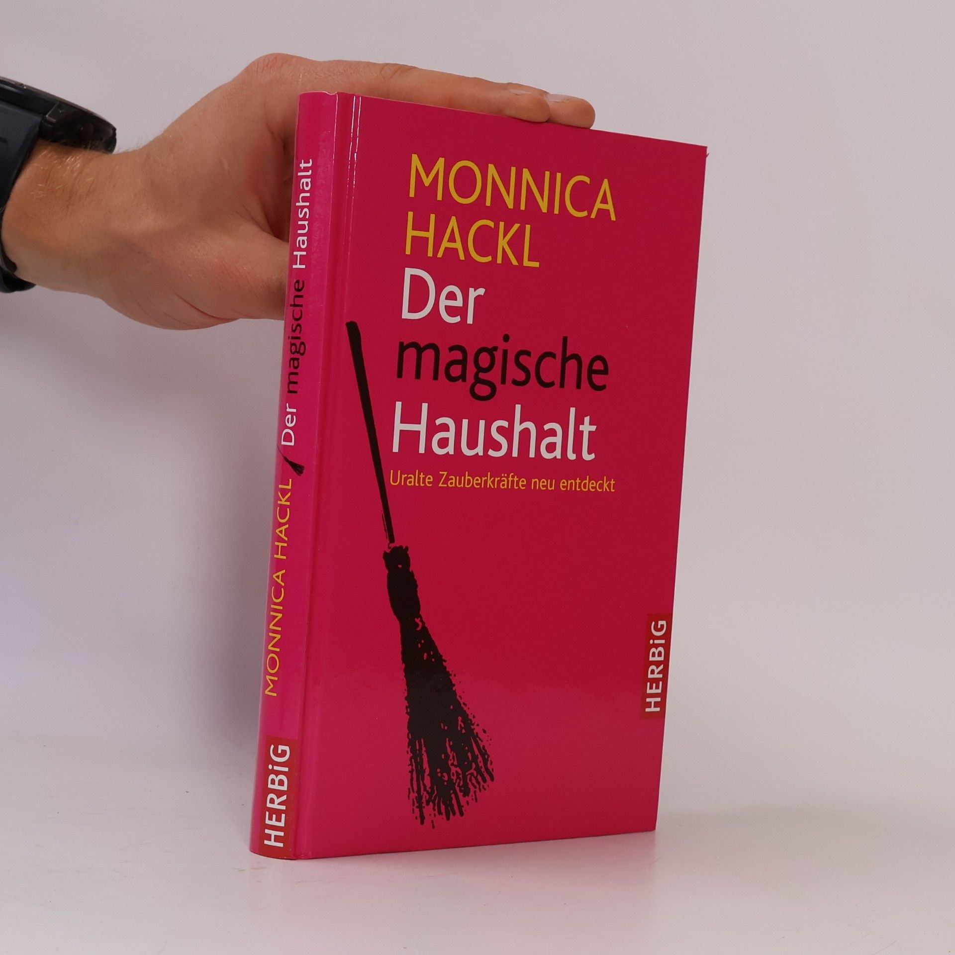 Monnica Hackl Der magische Haushalt