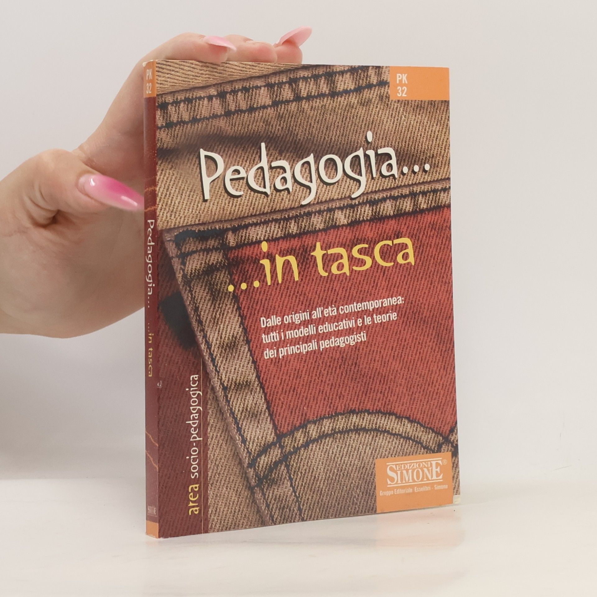 Edizioni Giuridiche Simone Pedagogia. Dalle origini all'età contemporanea