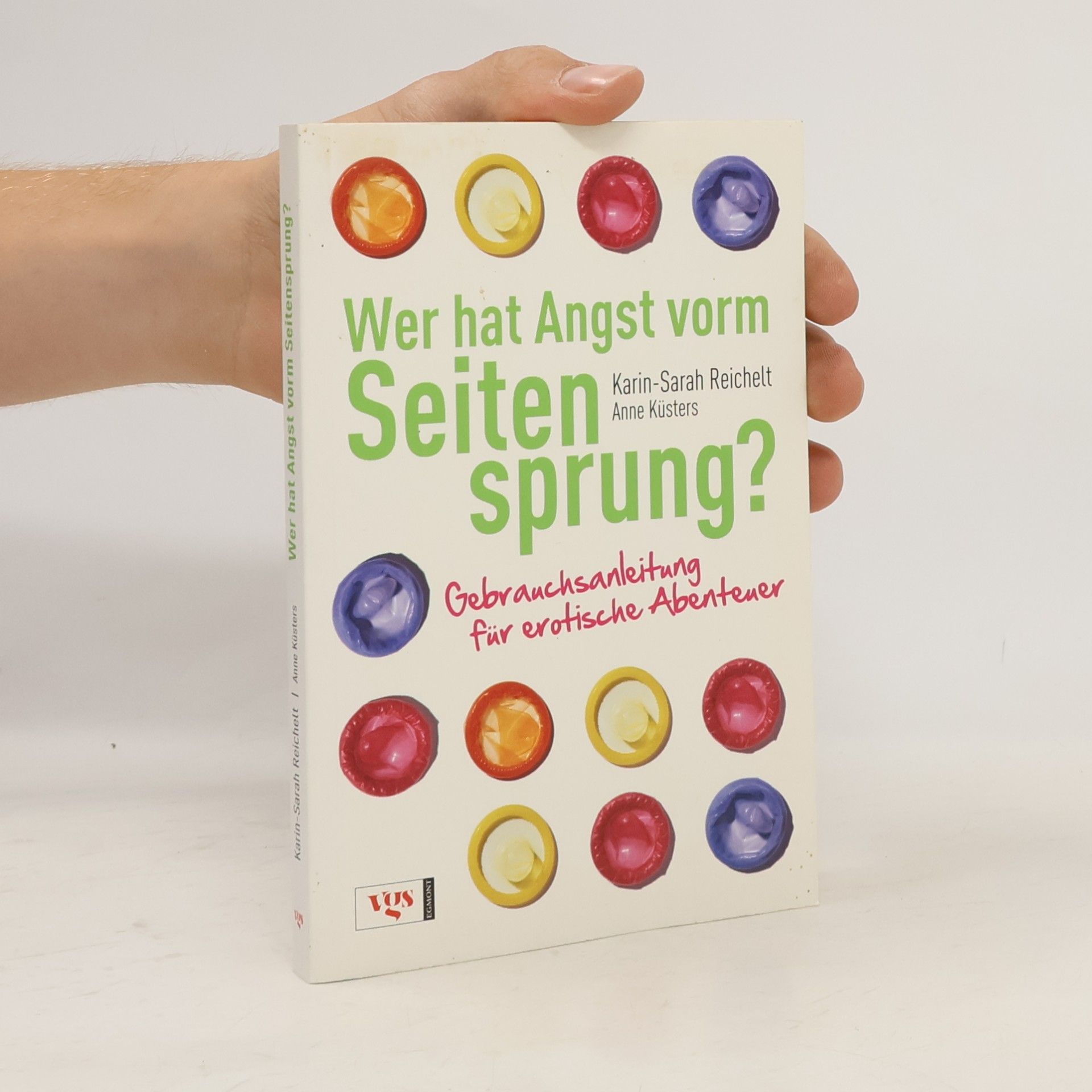 Karin-Sarah Reichelt Wer hat Angst vorm Seitensprung?