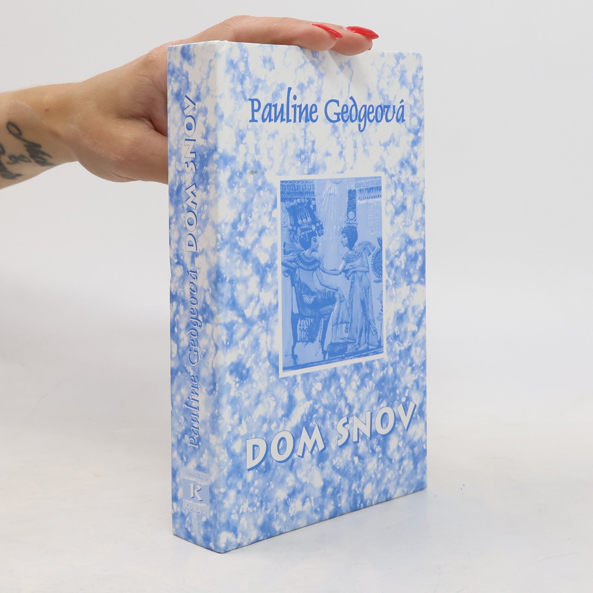 Pauline Gedge Dom snov